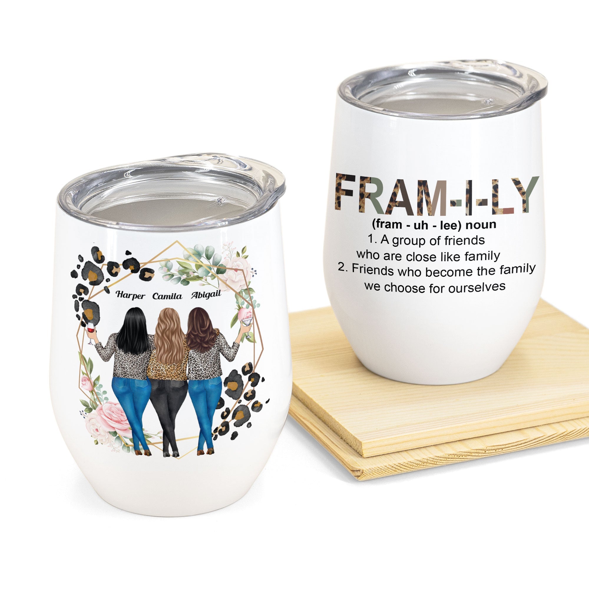 Framily - Personalized Wine Tumbler - Birthday Gift For Friends, Besties, Soul Sisters