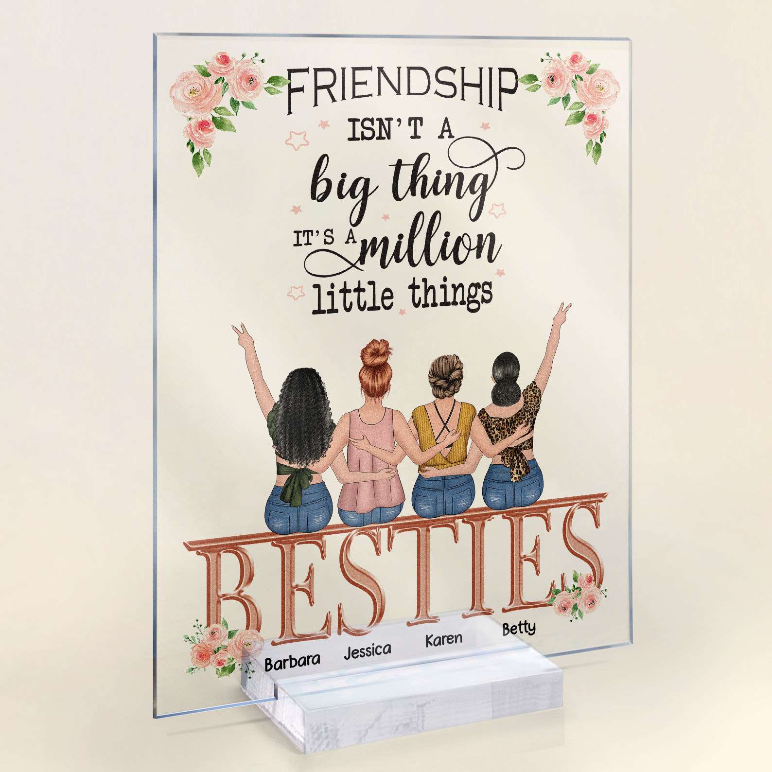 Friendship Isn't A Big Thing It's A Million Little Things - Personalized Acrylic Plaque - Birthday Missing Gift For Besties, BFF, Best Friends