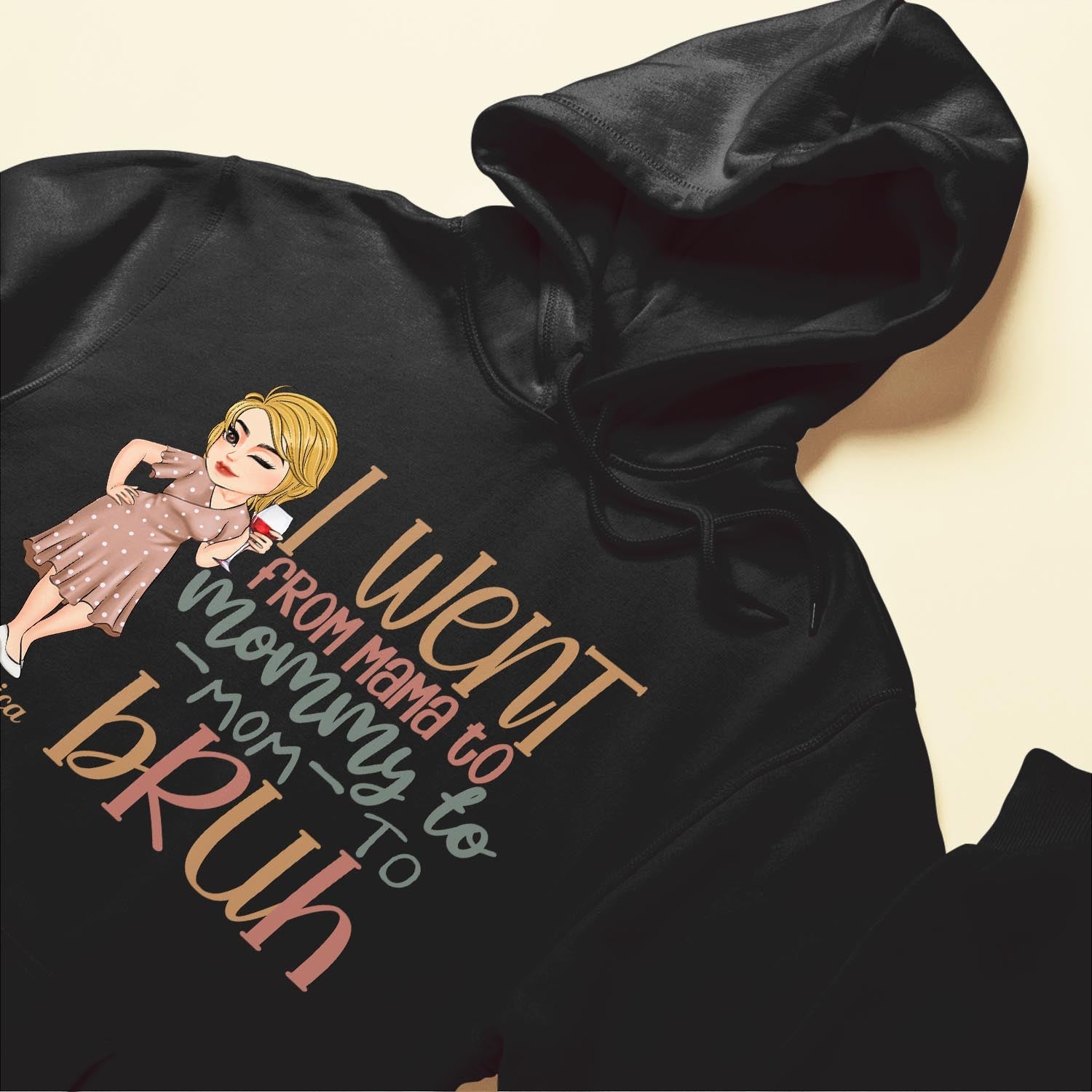 From Mama To Mommy To Mom To Bruh - Personalized Shirt - Birthday, Funny, Mother's Day Gift For Mom, Mother, Wife, Grandma, Nana