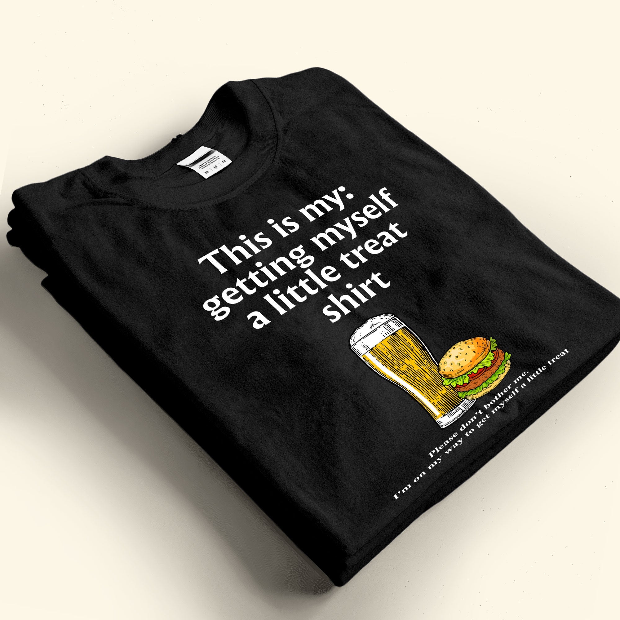 Getting Myself A Little Treat Shirt - Personalized Shirt