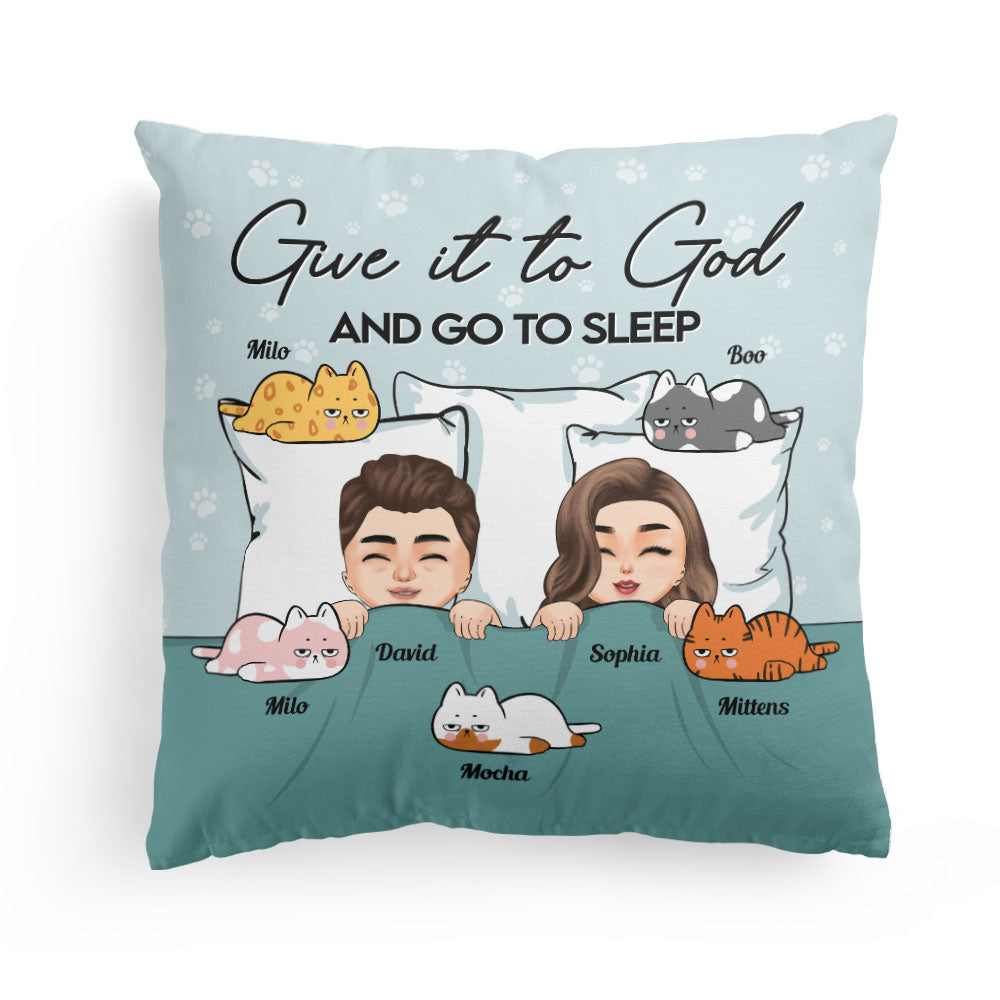 Give It To God And Go To Sleep Couple Edition - Personalized Pillow (Insert Included)