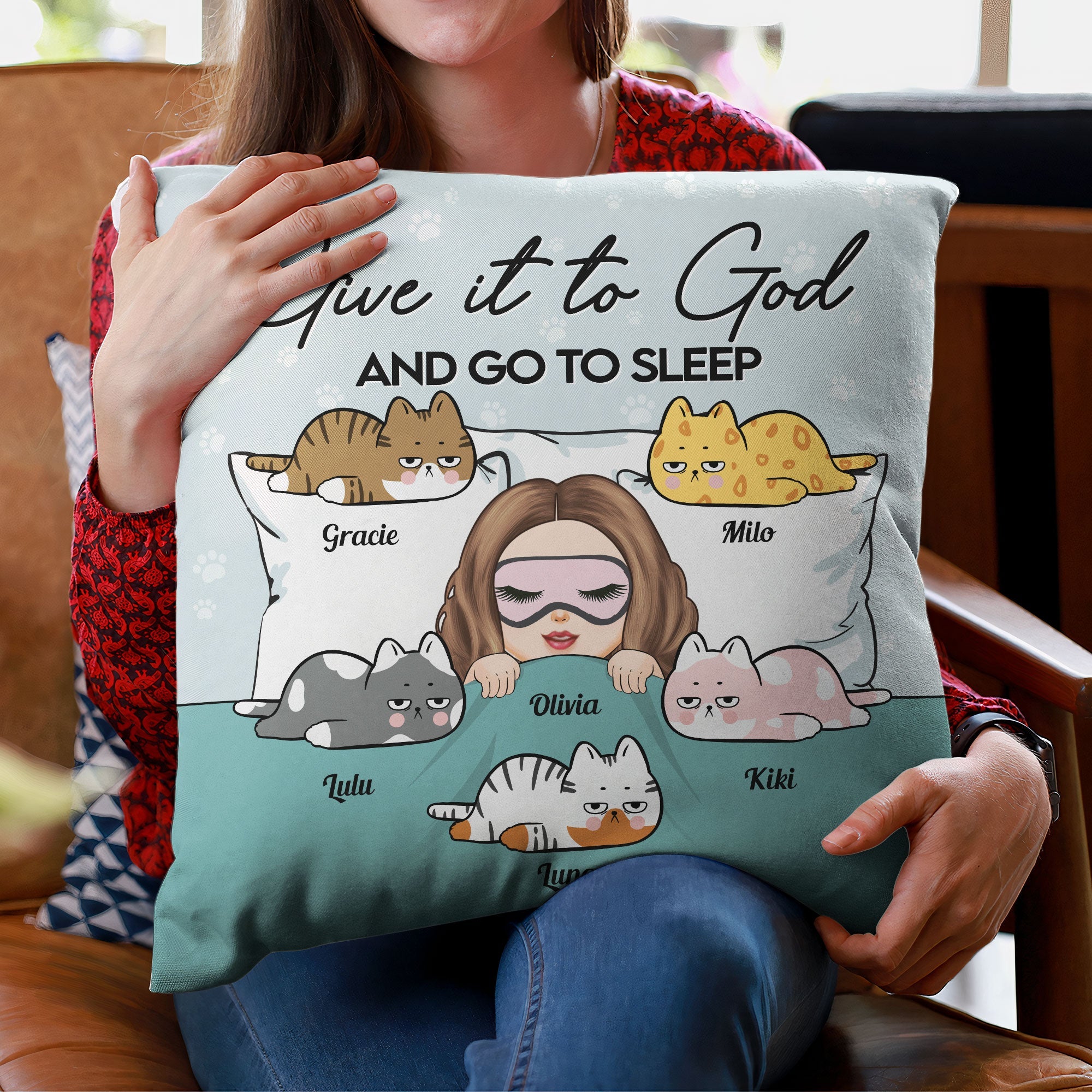 Give It To God And Go To Sleep - Personalized Pillow (Insert Included)