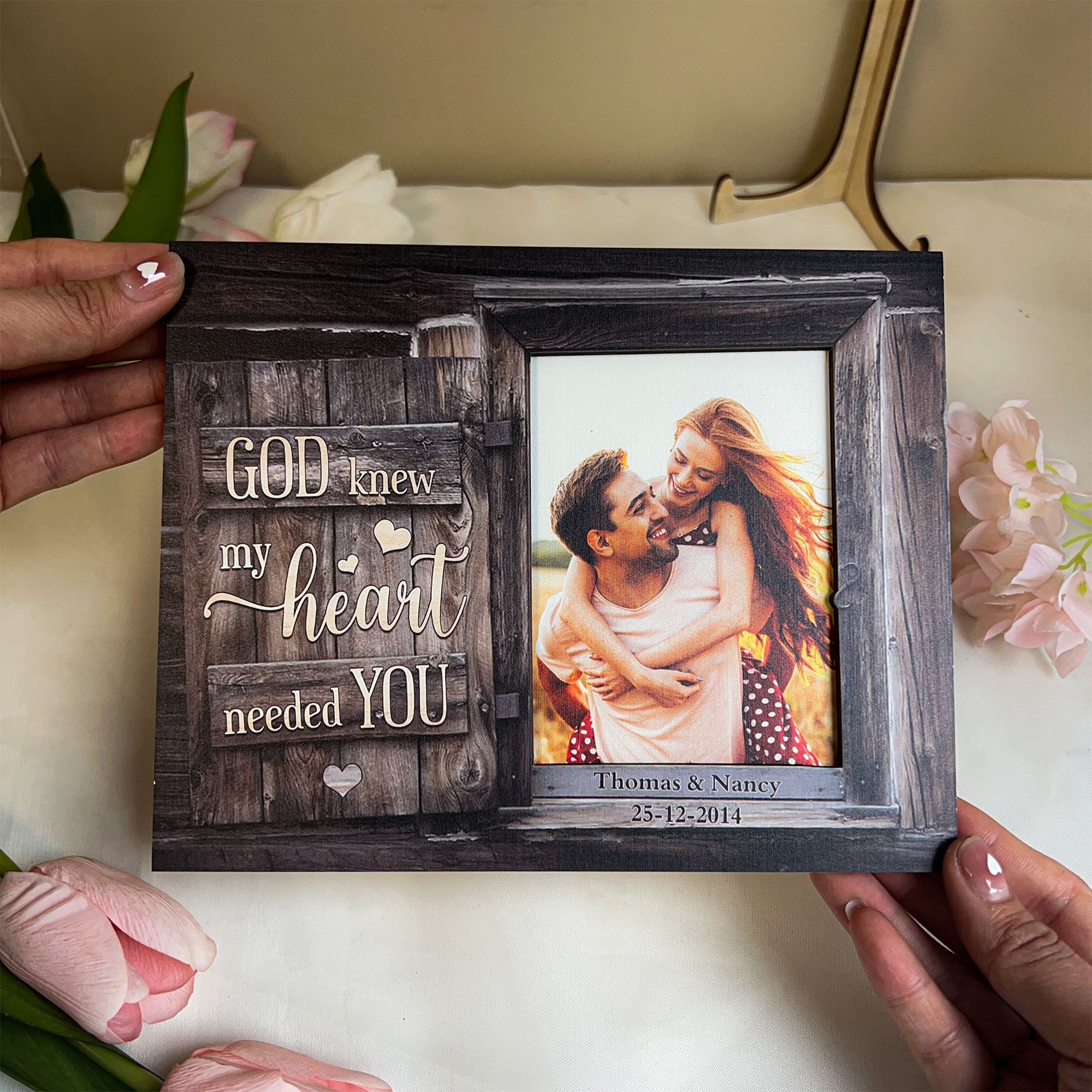 God Knew My Heart Needed You Couples - Personalized Wooden Photo Plaque - Anniversary Gifts For Her, Him