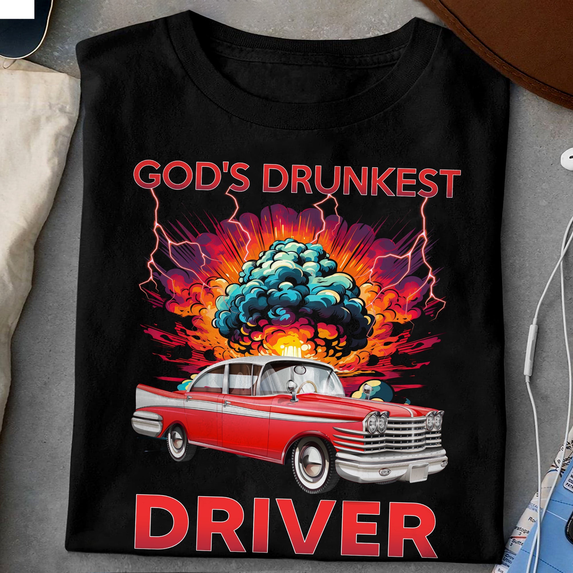 God's Drunkest Driver - Personalized Photo Shirt