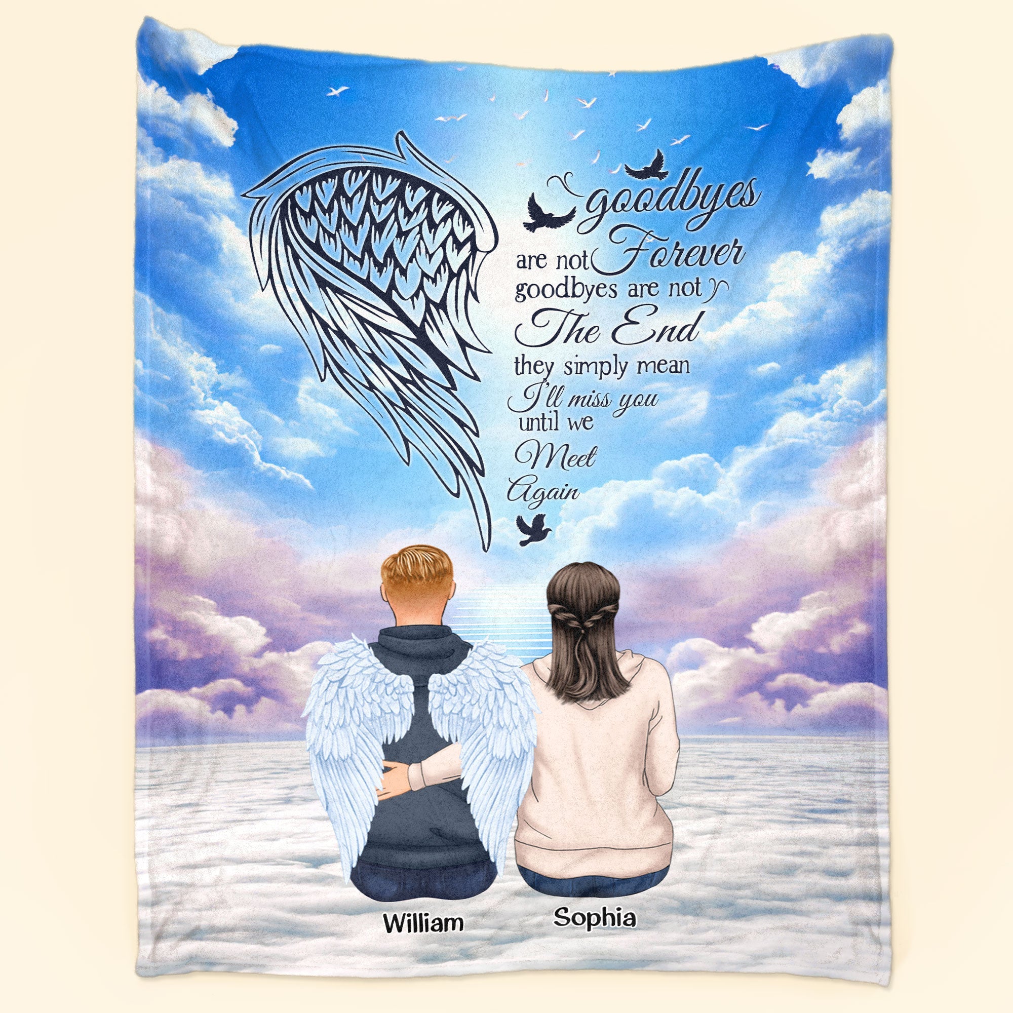 Goodbyes Are Not Forever - Personalized Blanket