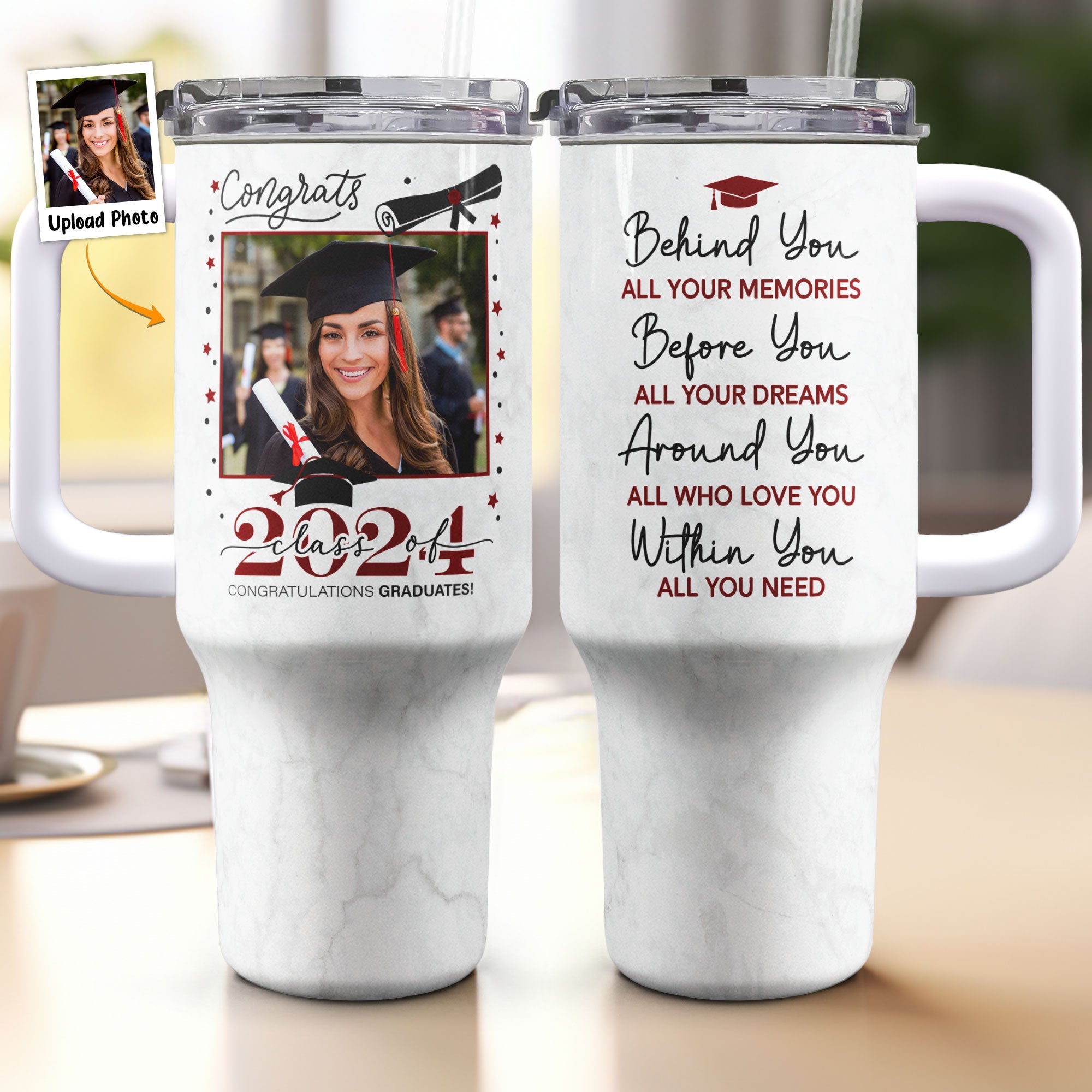 Graduation Behind You All Your Memories - Personalized Photo 40oz Tumbler With Straw