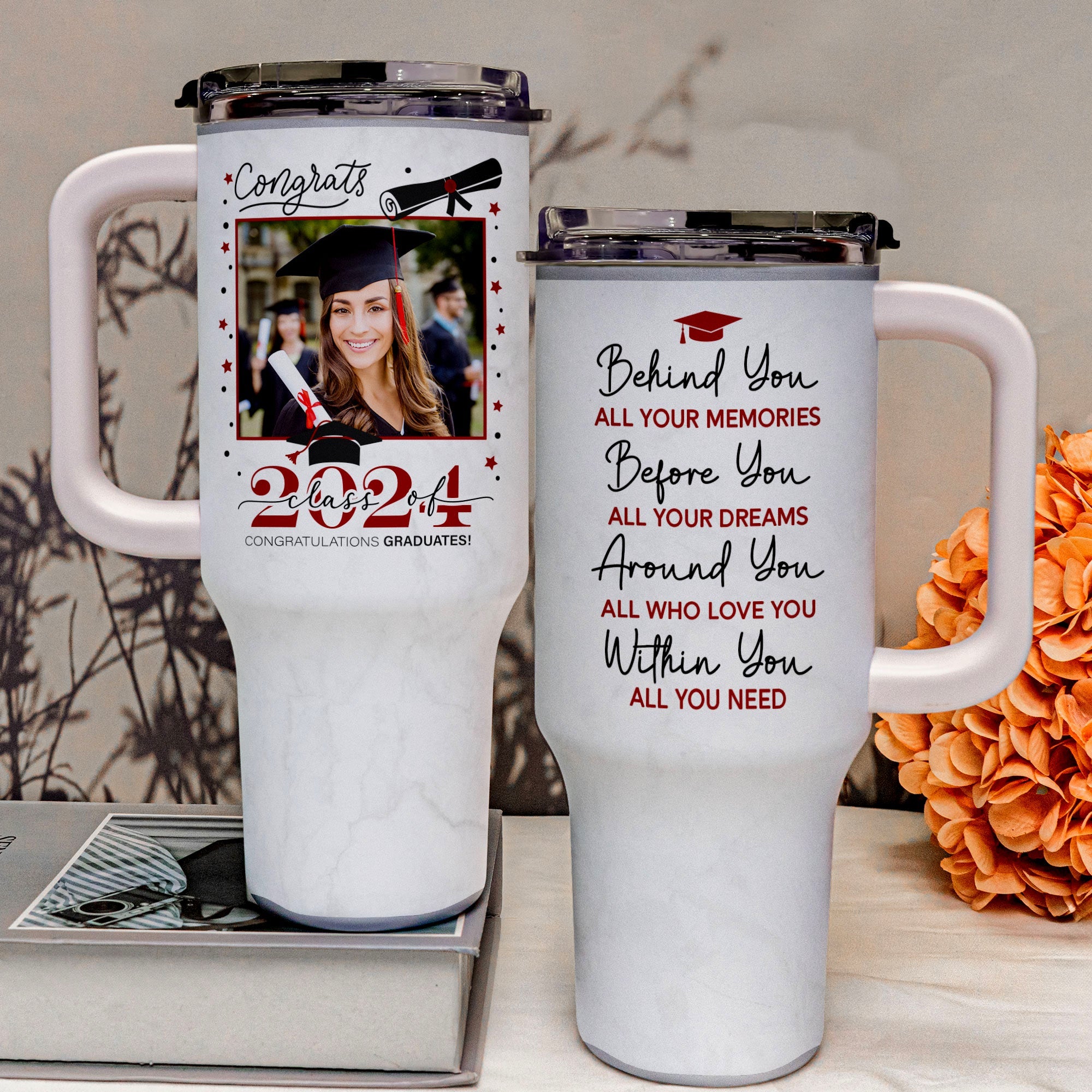 Graduation Behind You All Your Memories - Personalized Photo 40oz Tumbler With Straw