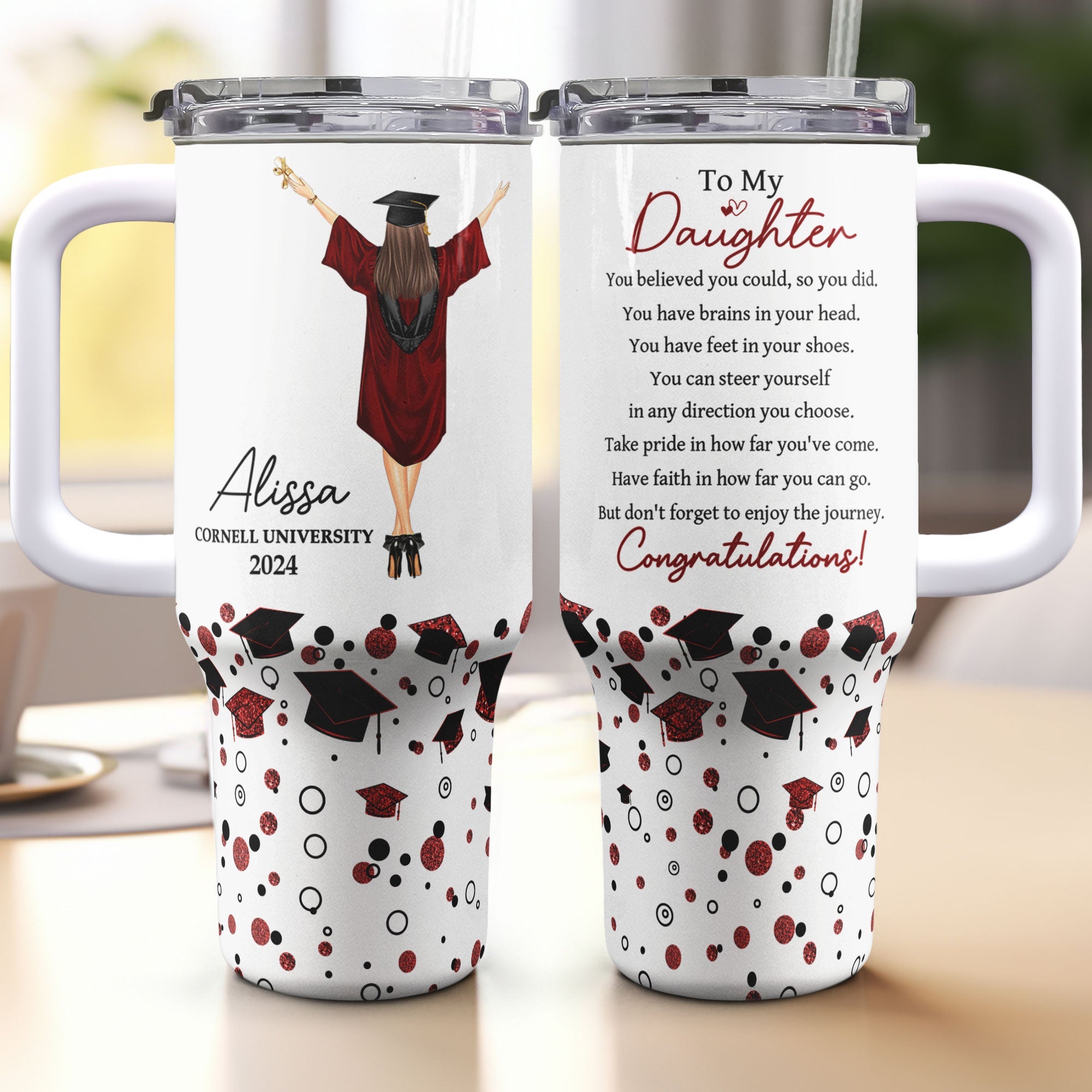 Graduation You Believed You Could So You Did - Personalized 40oz Tumbler With Straw