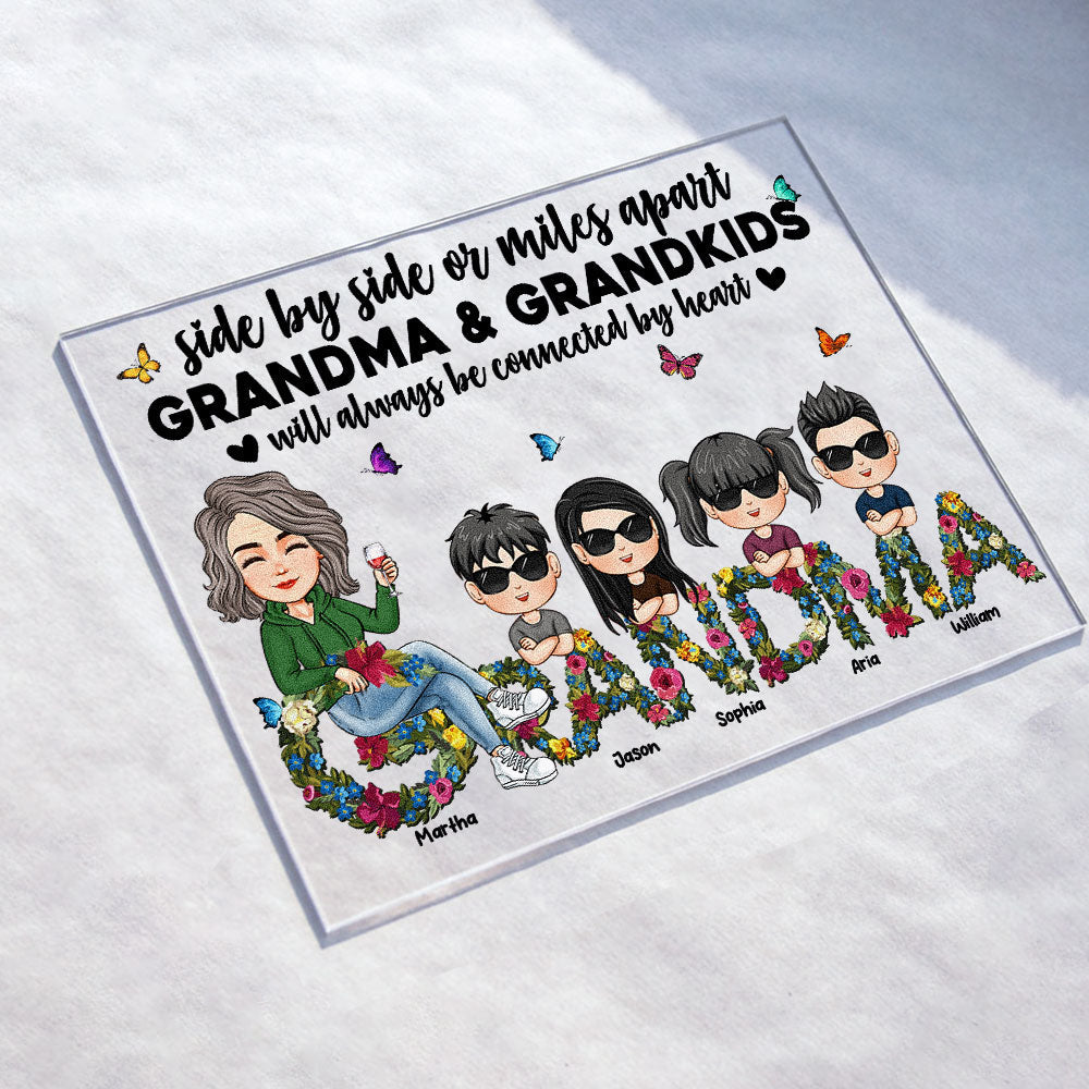 Grandma And Grandkids Will Always Be Connected By Heart - Personalized Acrylic Plaque