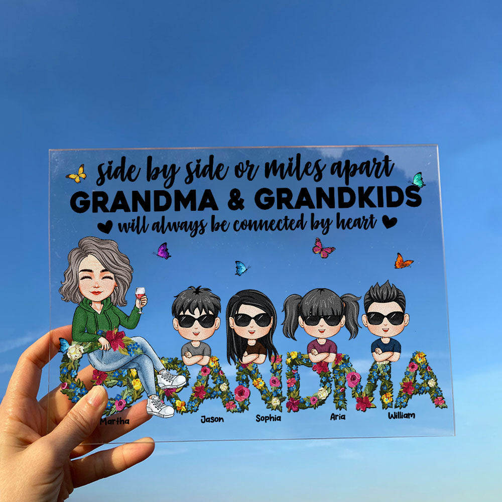 Grandma And Grandkids Will Always Be Connected By Heart - Personalized Acrylic Plaque