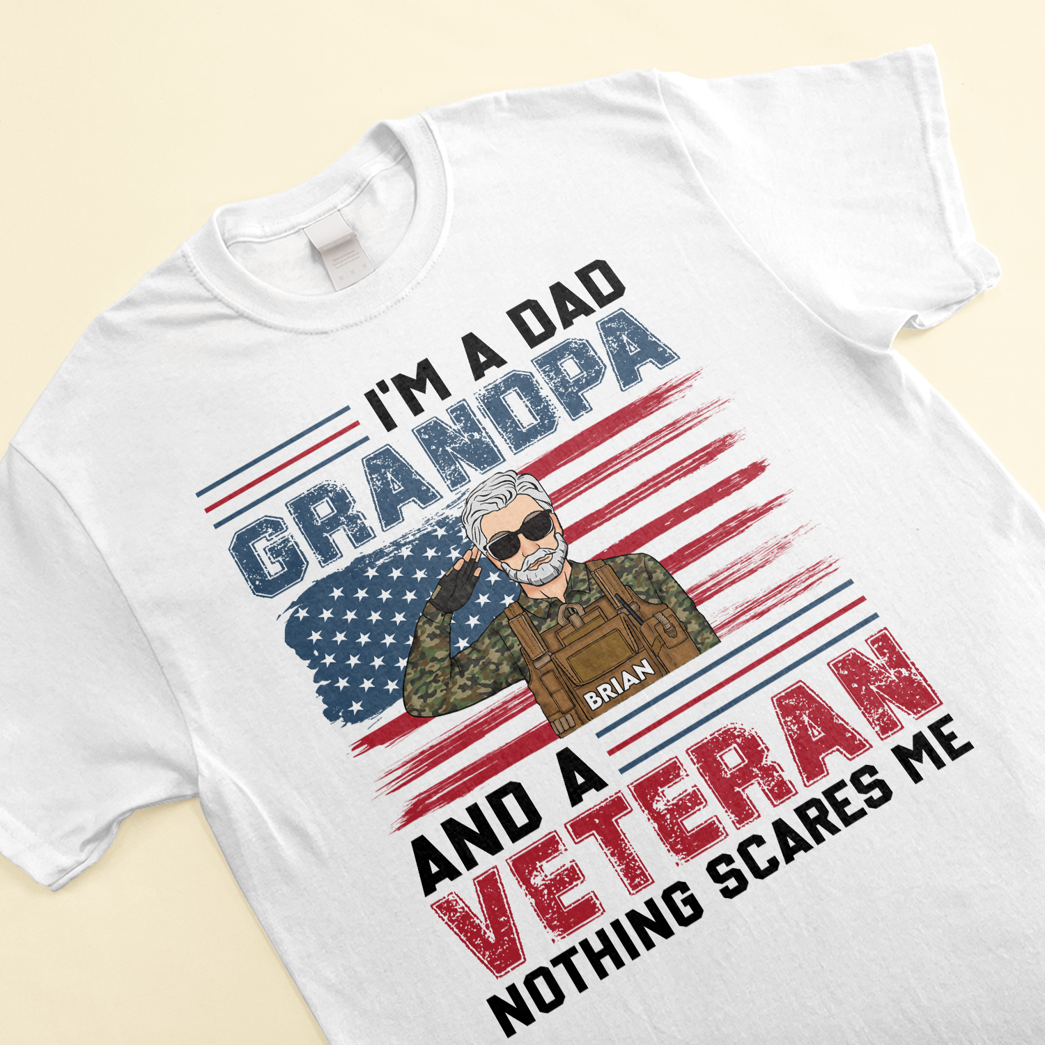 Grandpa And A Veteran. Nothing Scares Me - Personalized Shirt - Father's Day, Birthday Gift For Veteran Granpa, Grandfather, Dad