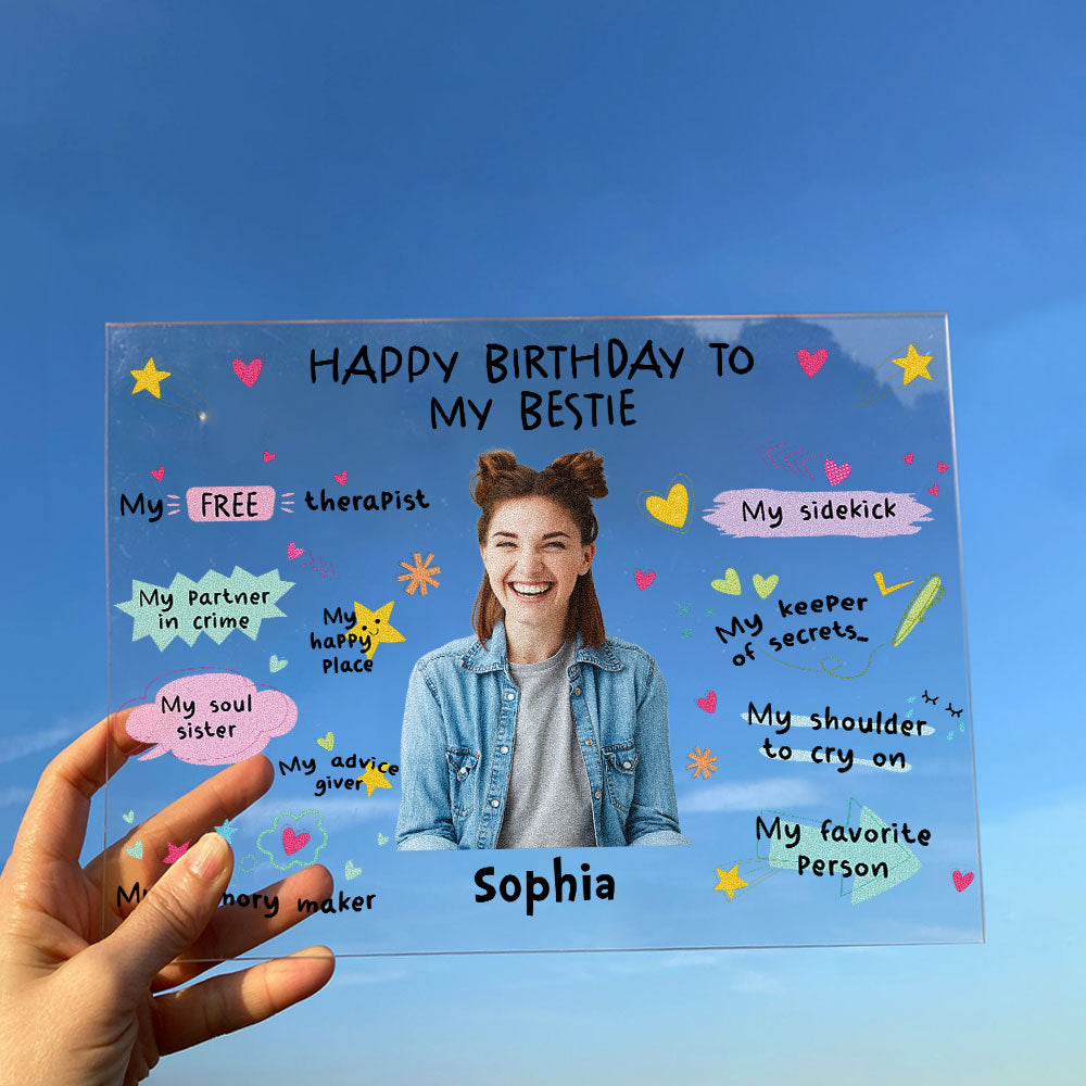 Happy Birthday To My Bestie Birthday Gift - Personalized Acrylic Photo Plaque