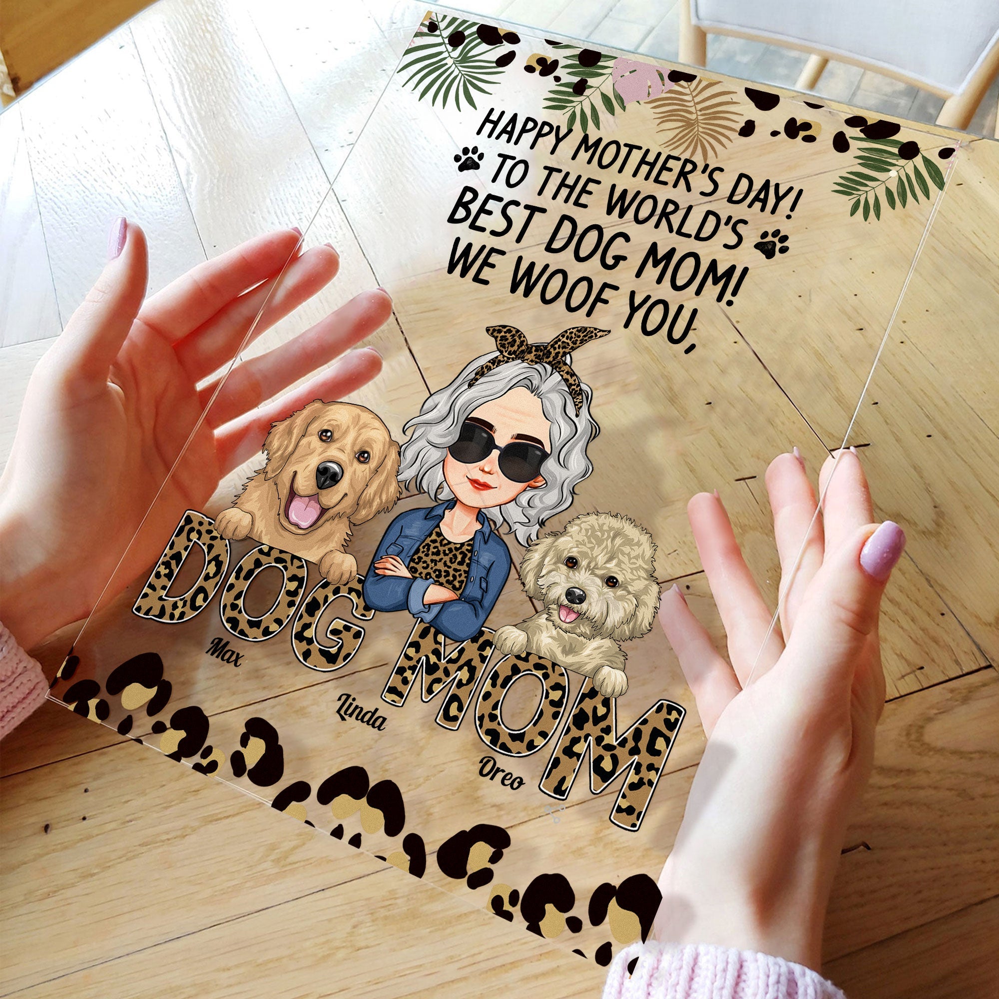 Happy Mother's Day We Woof You - Personalized Acrylic Plaque