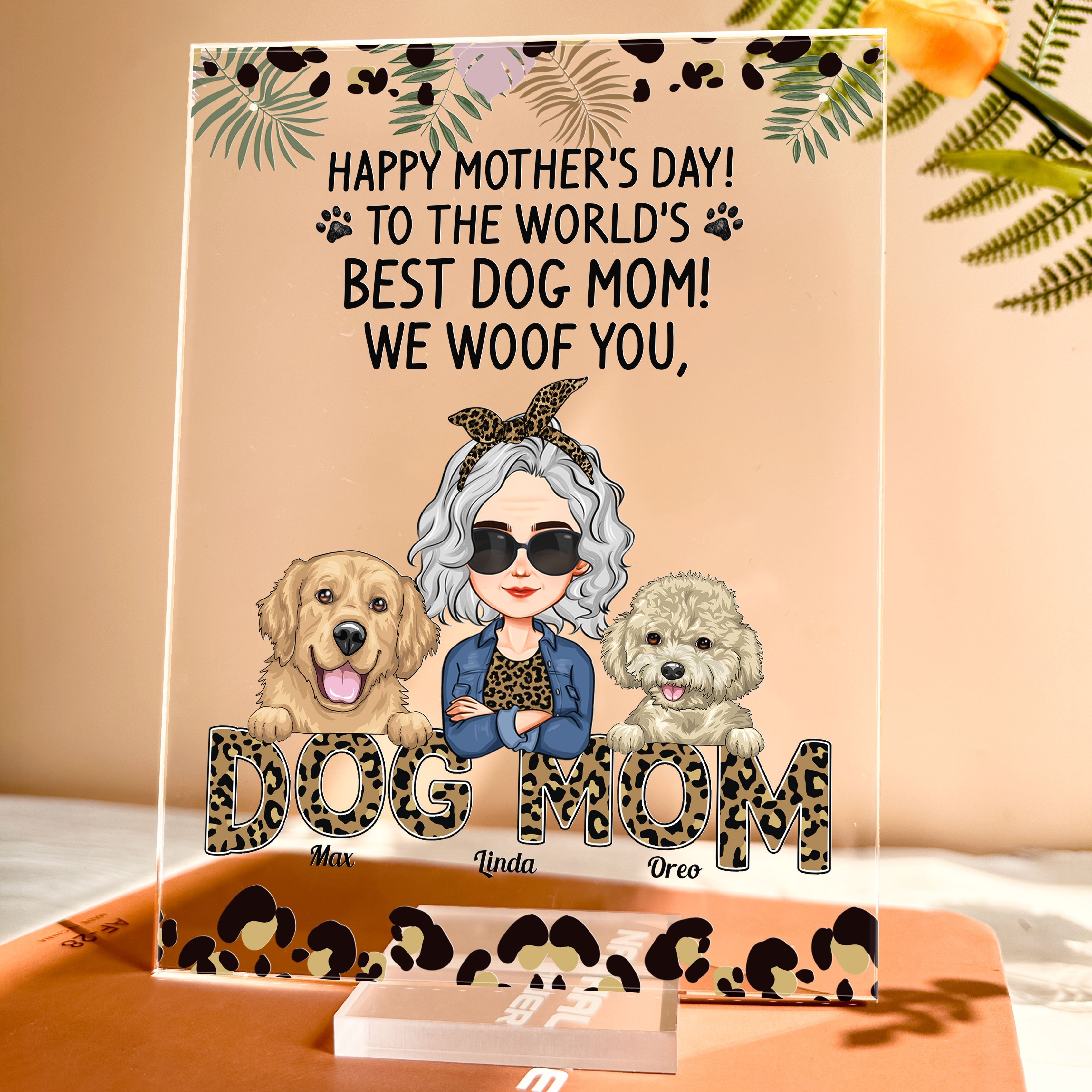 Happy Mother's Day We Woof You - Personalized Acrylic Plaque