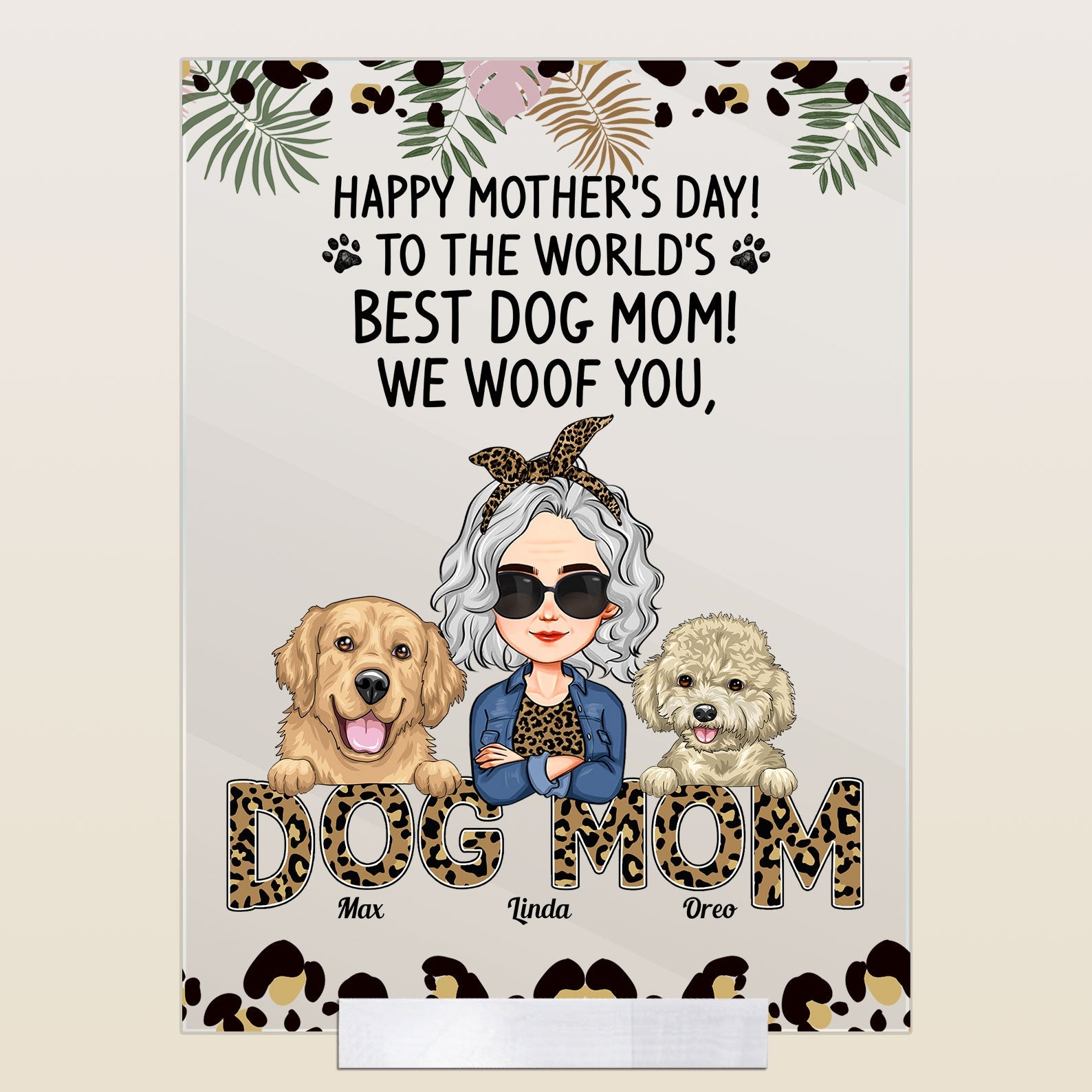 Happy Mother's Day We Woof You - Personalized Acrylic Plaque