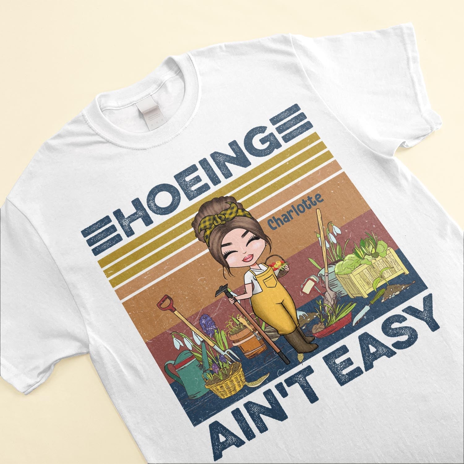 Hoeing Ain't Easy  - Personalized Shirt - Gift For Gardener