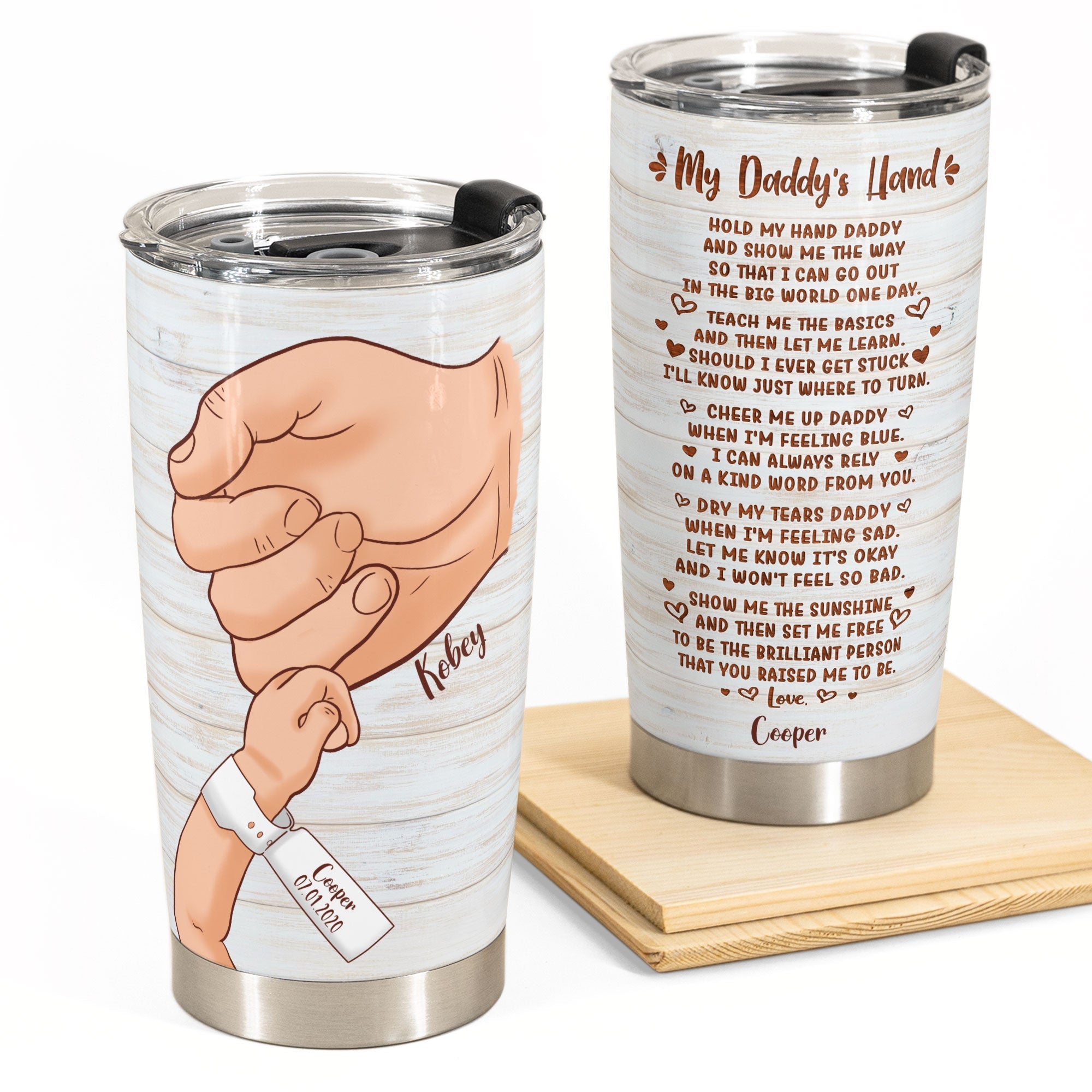 Hold My Hand Daddy - Personalized Tumbler Cup - Gift For Dad