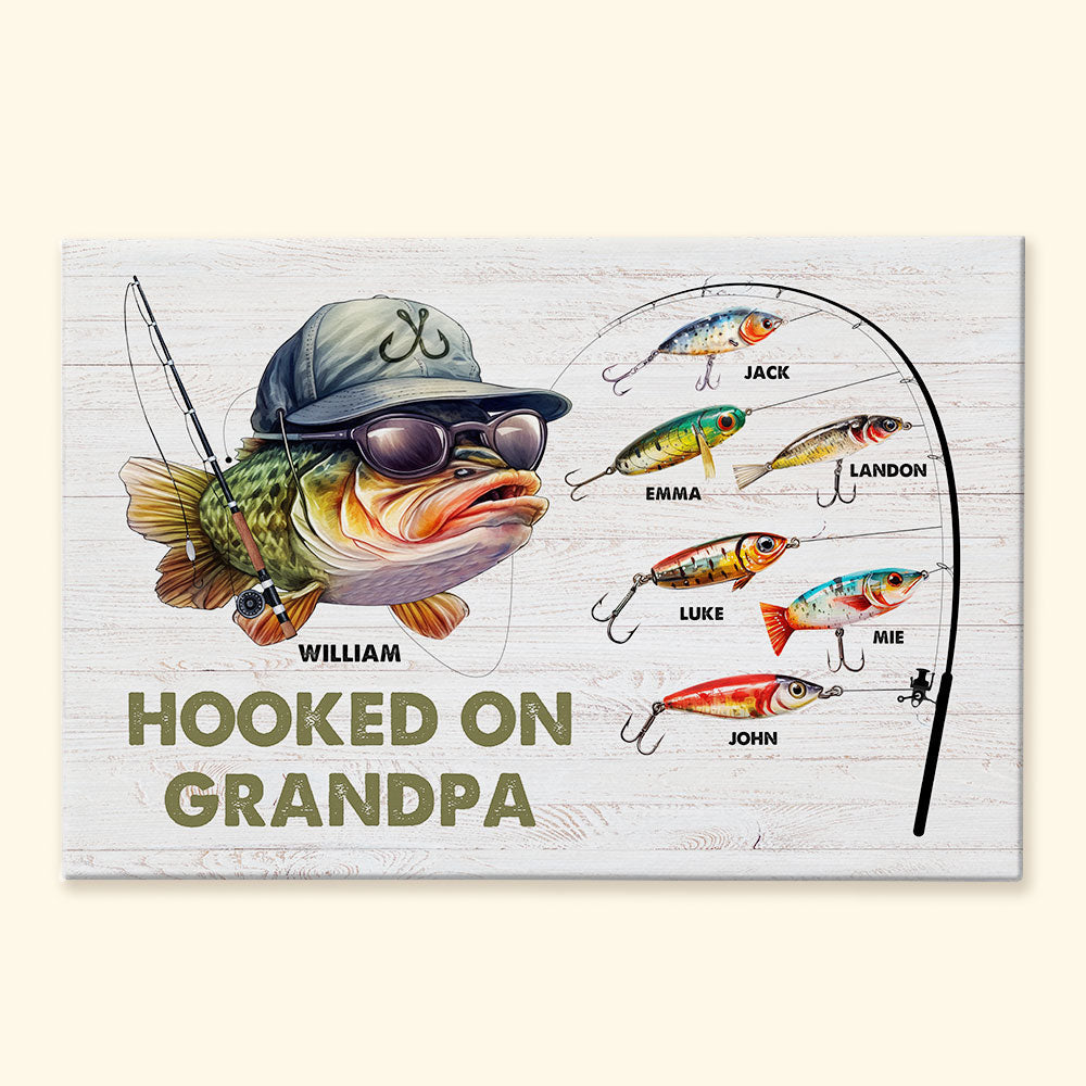 Hooked On Grandpa Papa Dad - Personalized Wrapped Canvas