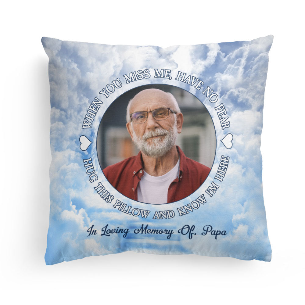 Hug This Pillow And Know I'm Here - Personalized Photo Pillow (Insert Included)