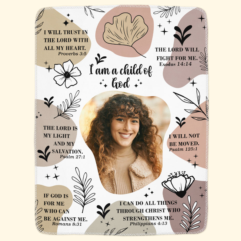 I Am A Child Of God Christian Gift - Personalized Photo Blanket