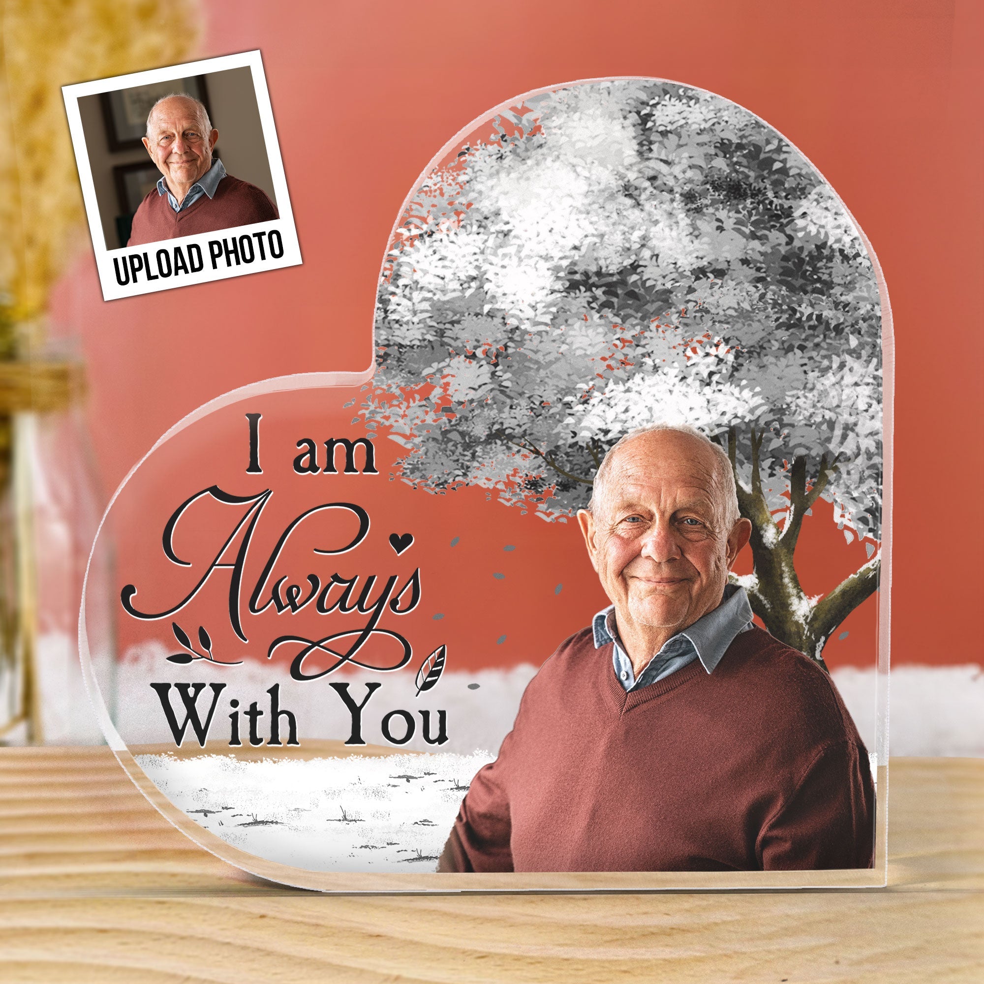 I Am Always With You Memorial Plaque - Personalized Acrylic Photo Plaque