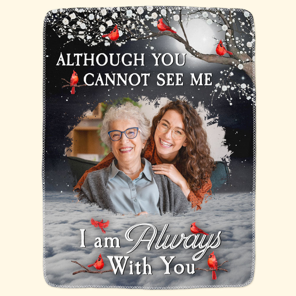 I Am Always With You - Personalized Memory Photo Blanket