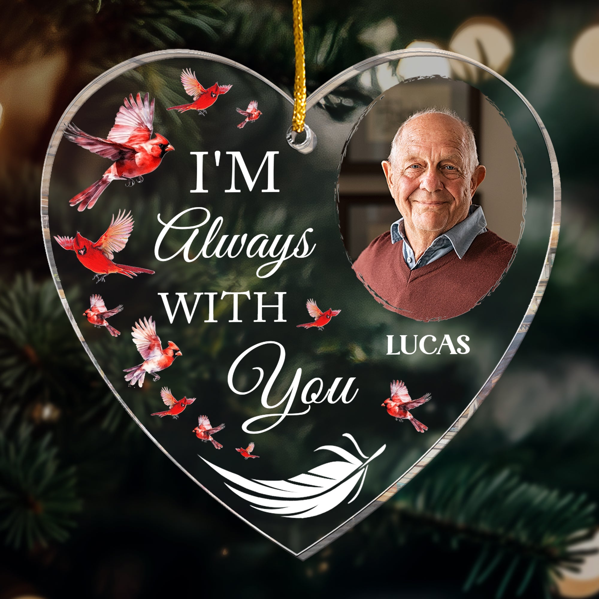 I Am Always With You - Personalized Acrylic Photo Ornament