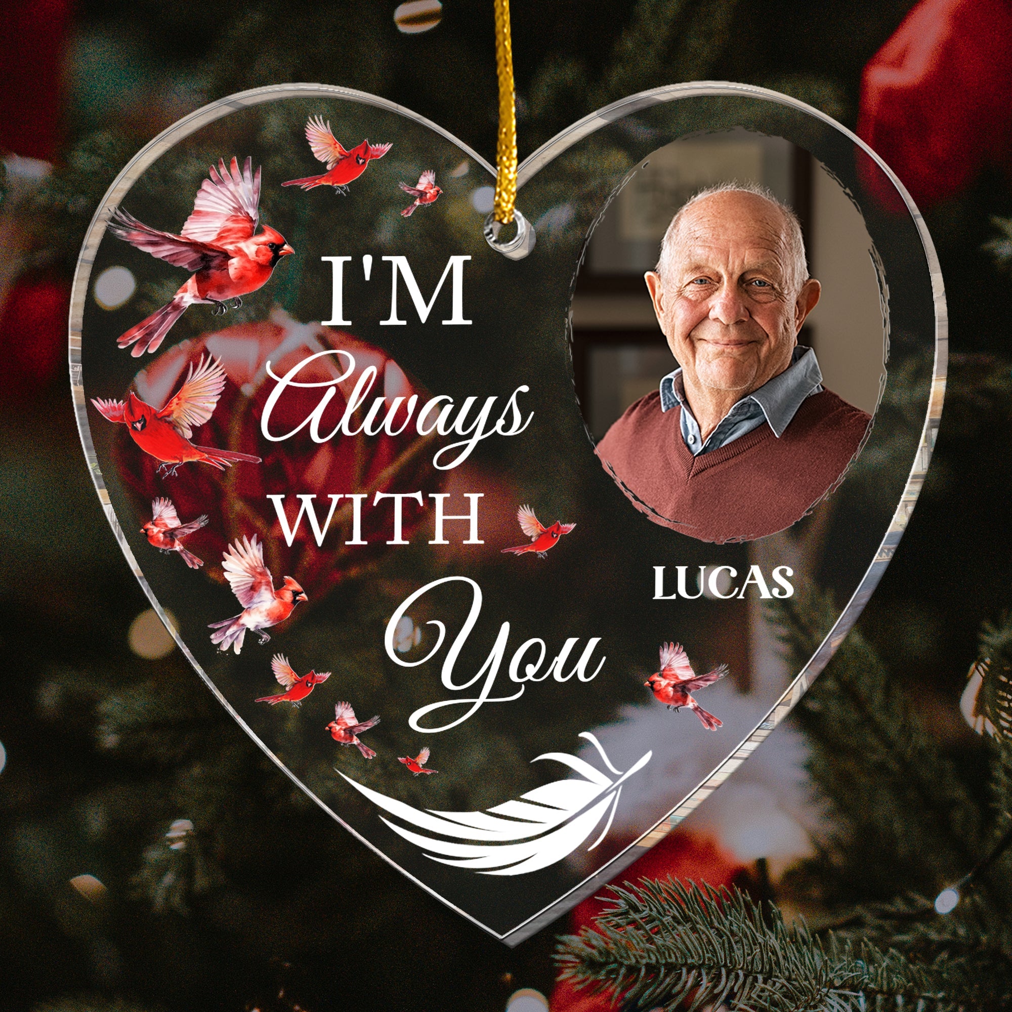 I Am Always With You - Personalized Acrylic Photo Ornament