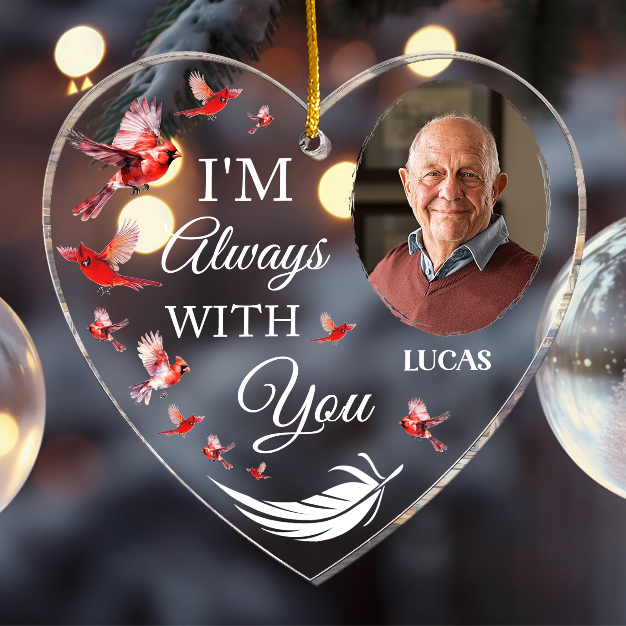 I Am Always With You - Personalized Acrylic Photo Ornament