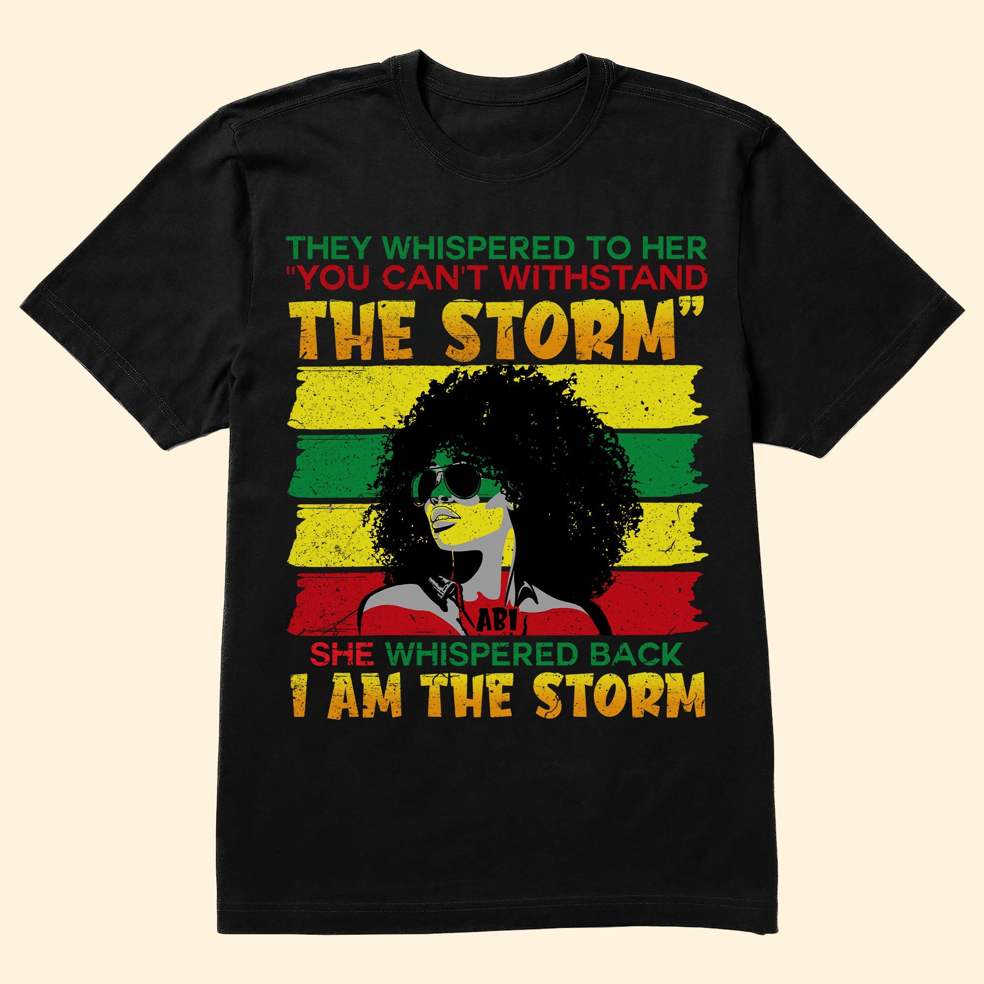 I Am The Storm - Personalized Shirt