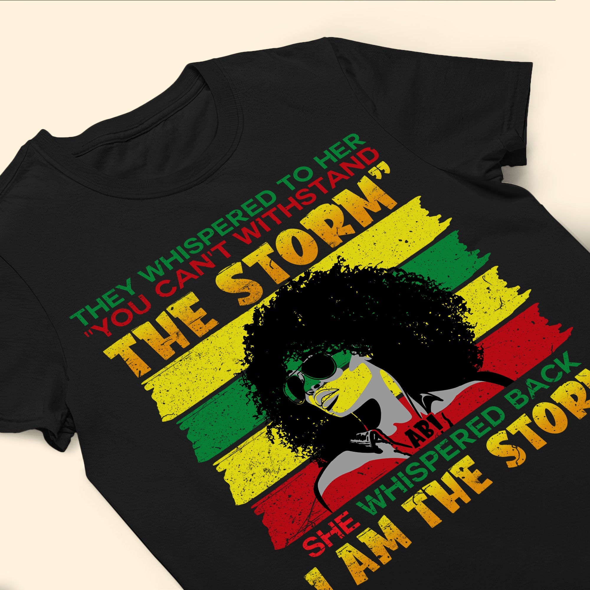 I Am The Storm - Personalized Shirt