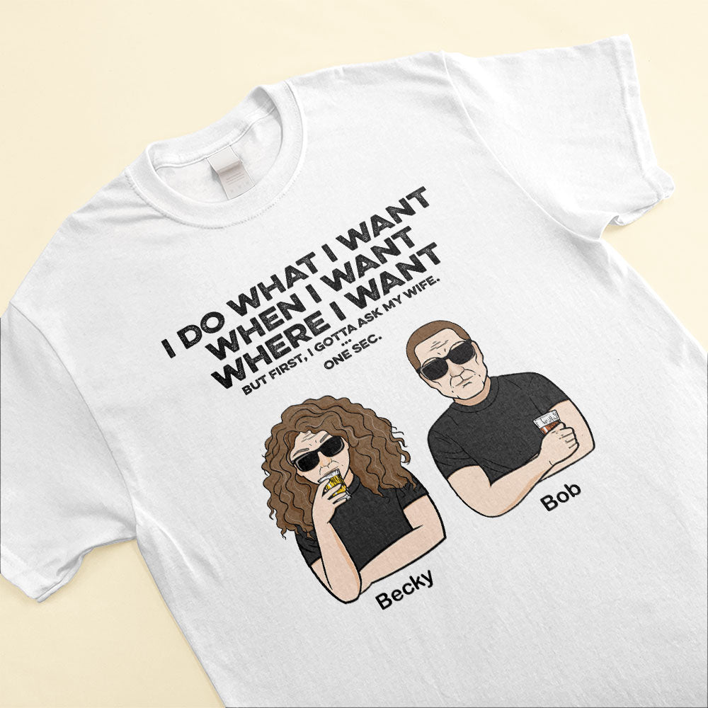 I-Do-What-I-Want-Personalized-Shirt-Father-s-Day-Gift-For-Husband