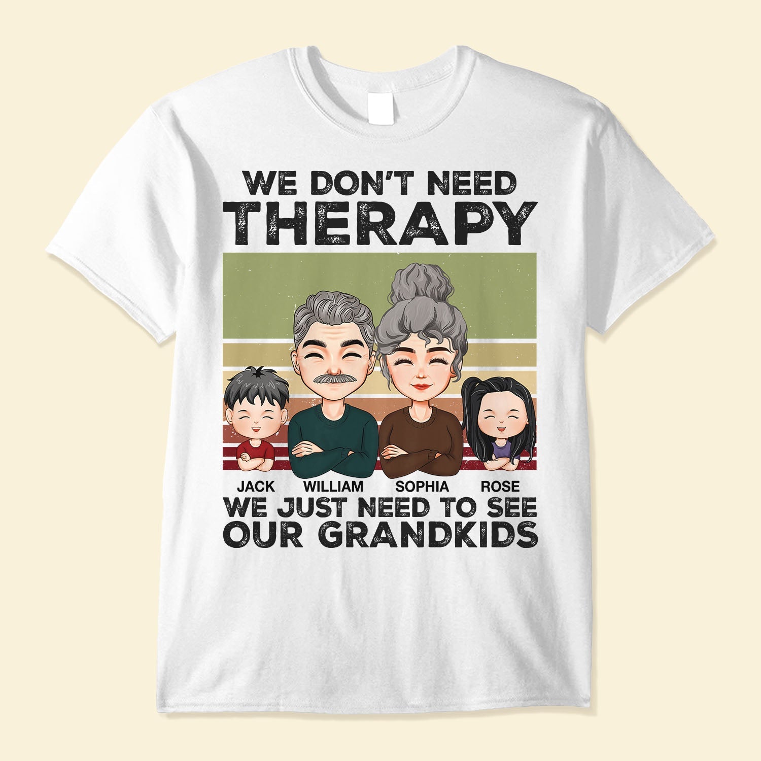 I Don't Need Therapy I Just Need To See My Grandkids - Personalized Shirt