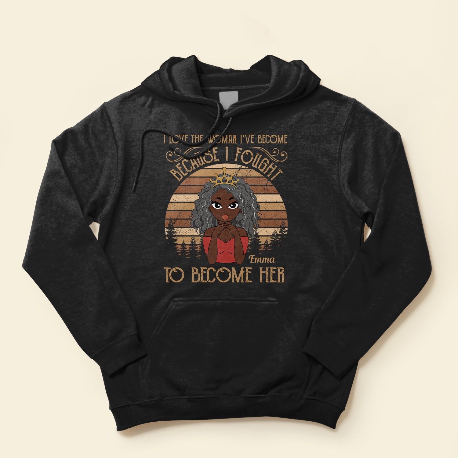 I Fought To Become Her - Personalized Shirt - Birthday Gift For Black Woman, Black Girl