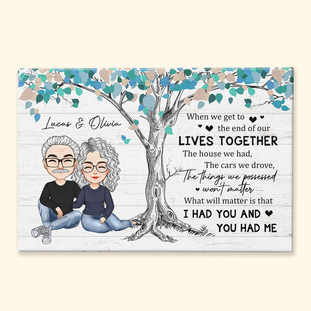 I Had You And You Had Me - Personalized Poster/Wrapped Canvas