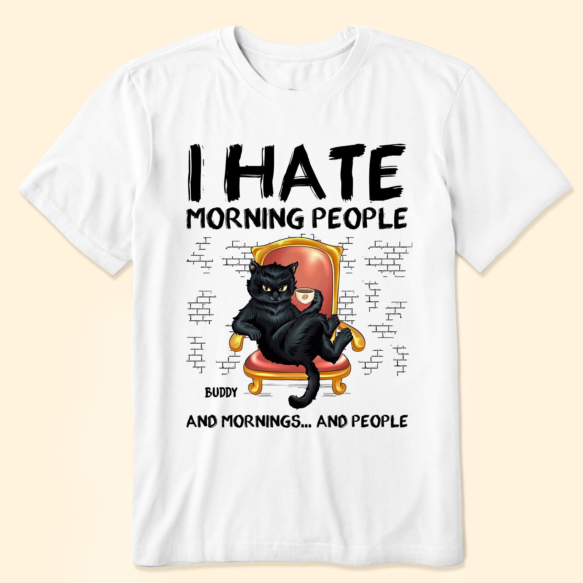 I Hate Morning People - Personalized Shirt