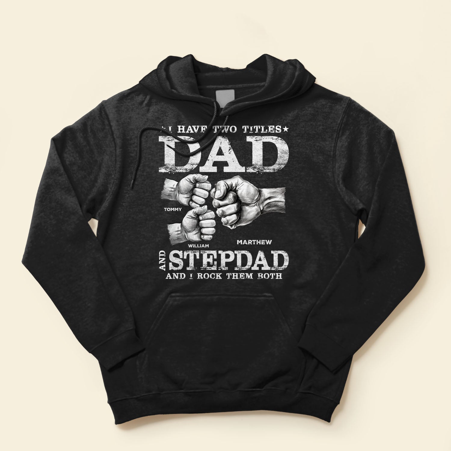 I Have Two Titles Dad And Stepdad - Personalized Shirt