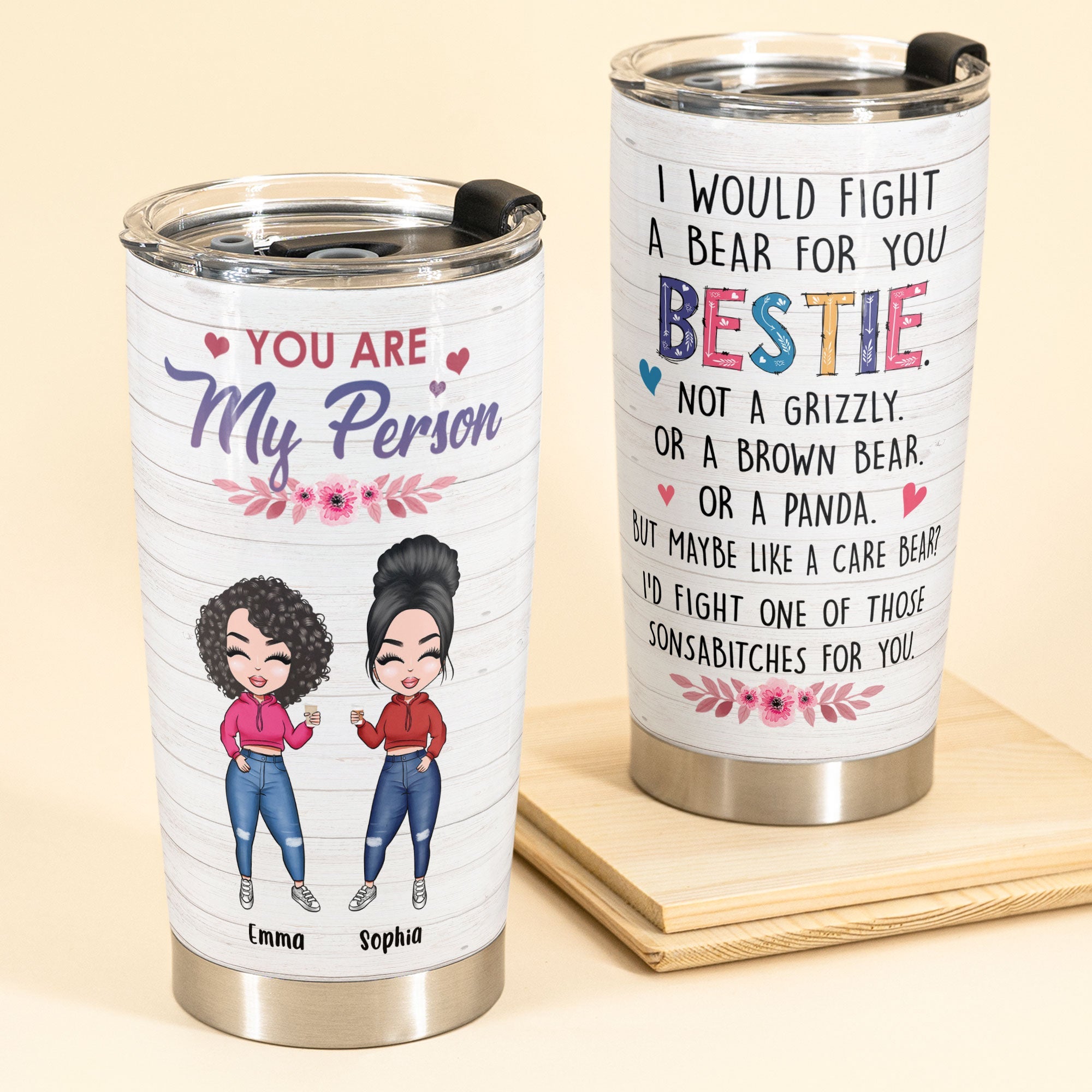 I Would Fight A Bear For You Bestie - Personalized Tumbler Cup - Birthday Gift For Best Friend - Chibi Girl