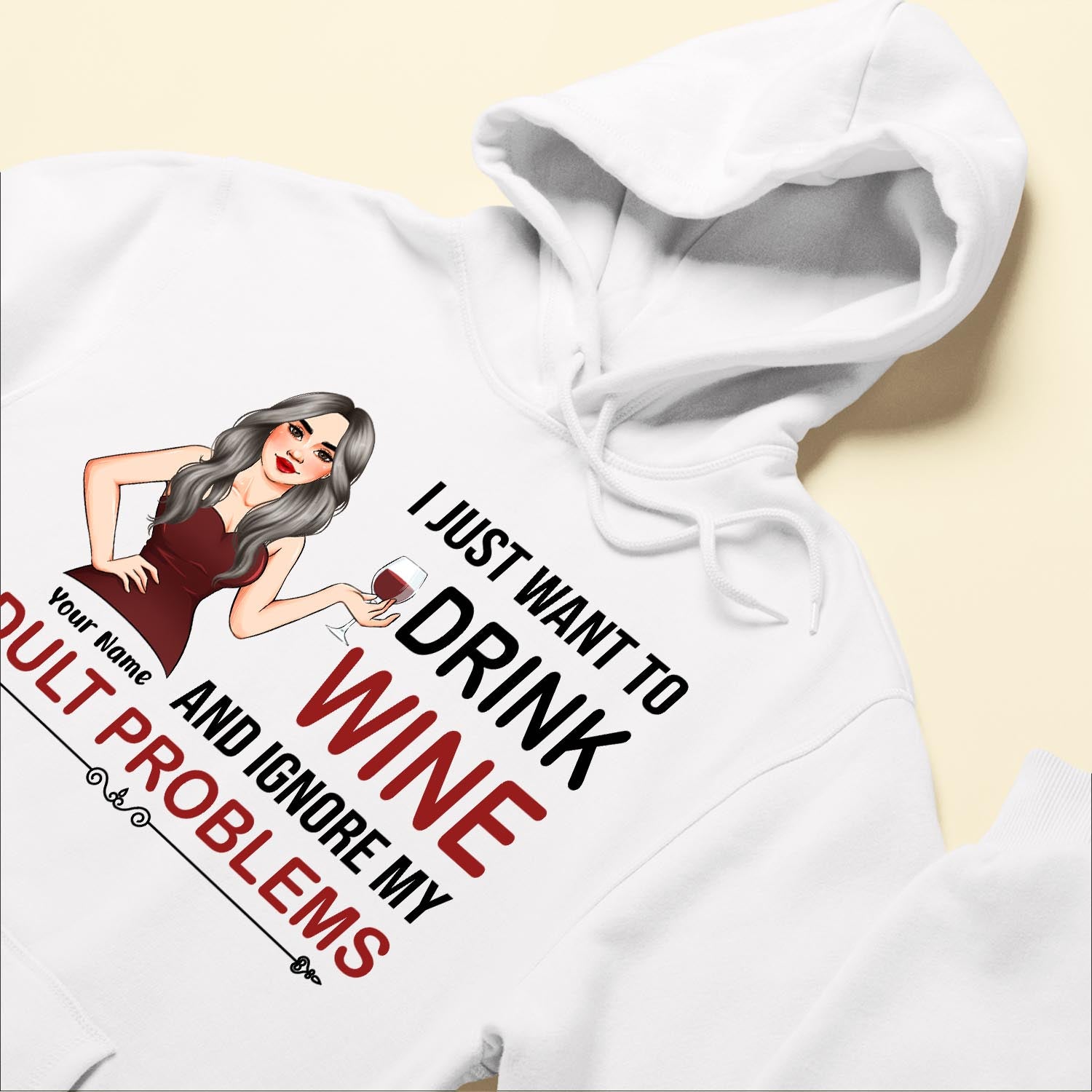 I Just Want To Drink Wine - Personalized Shirt - Birthday Gift For Wine Lovers