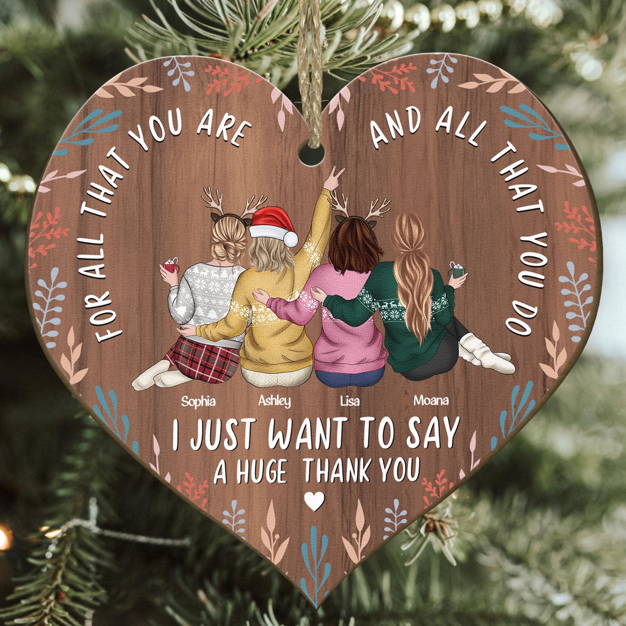 I Just Want To Say A Huge Thank You  - Personalized Wooden Ornament