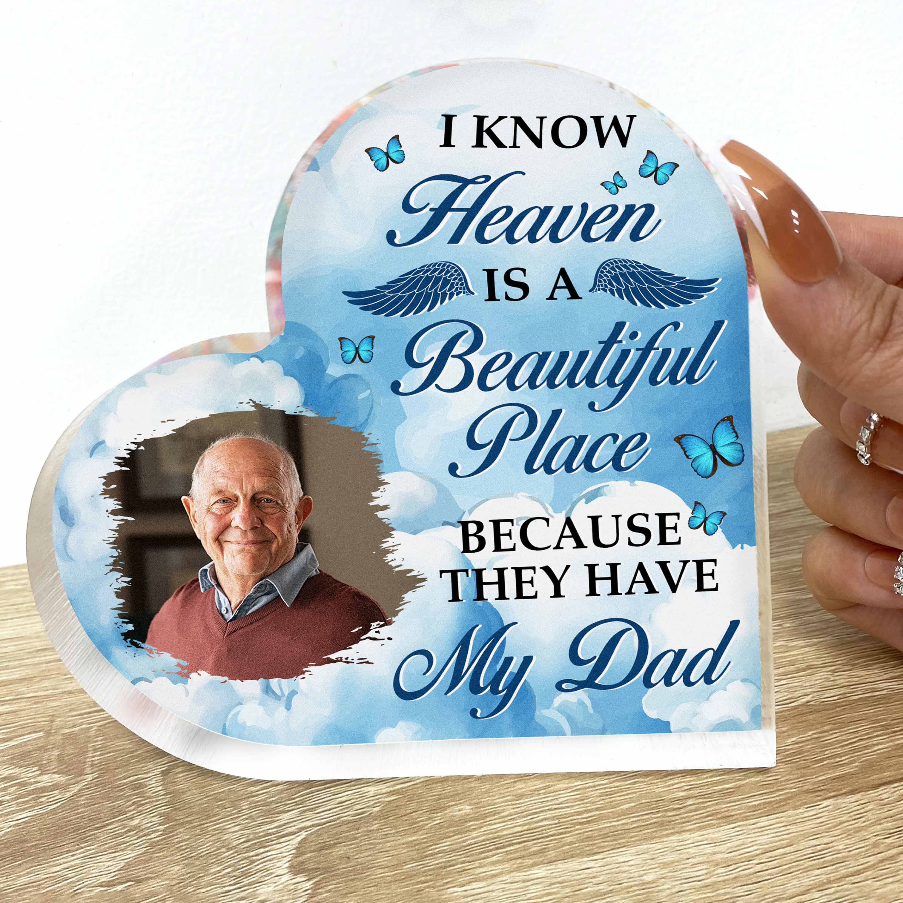 I Know Heaven Is A Beautiful Place - Personalized Acrylic Photo Plaque