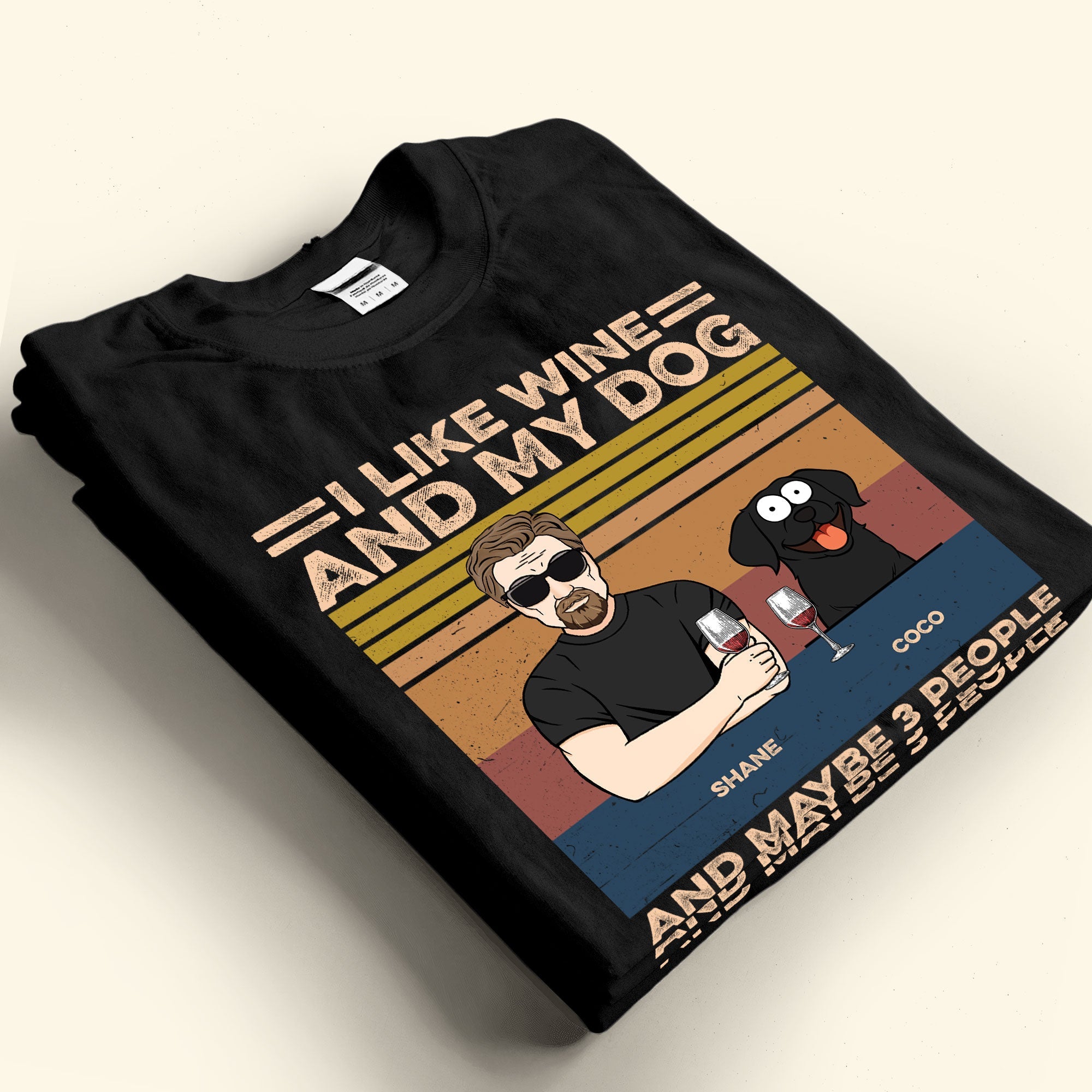 I Like Wine And My Dogs - Personalized Shirt