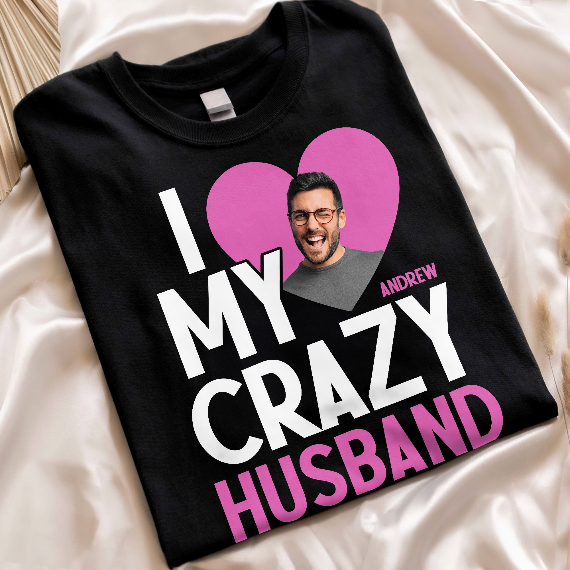 I Love My Crazy Husband - Personalized Photo Shirt