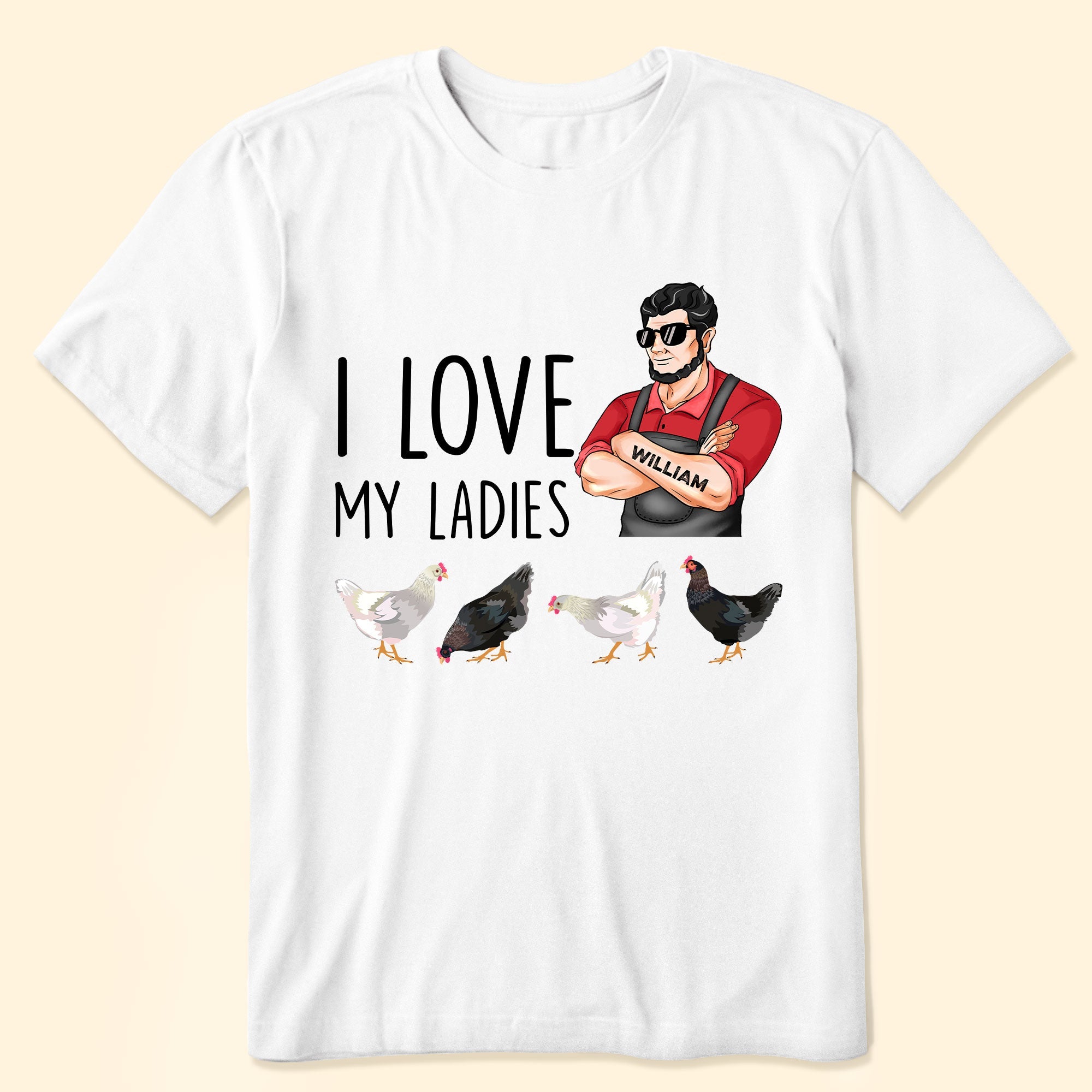 I Love My Ladies - Personalized Shirt