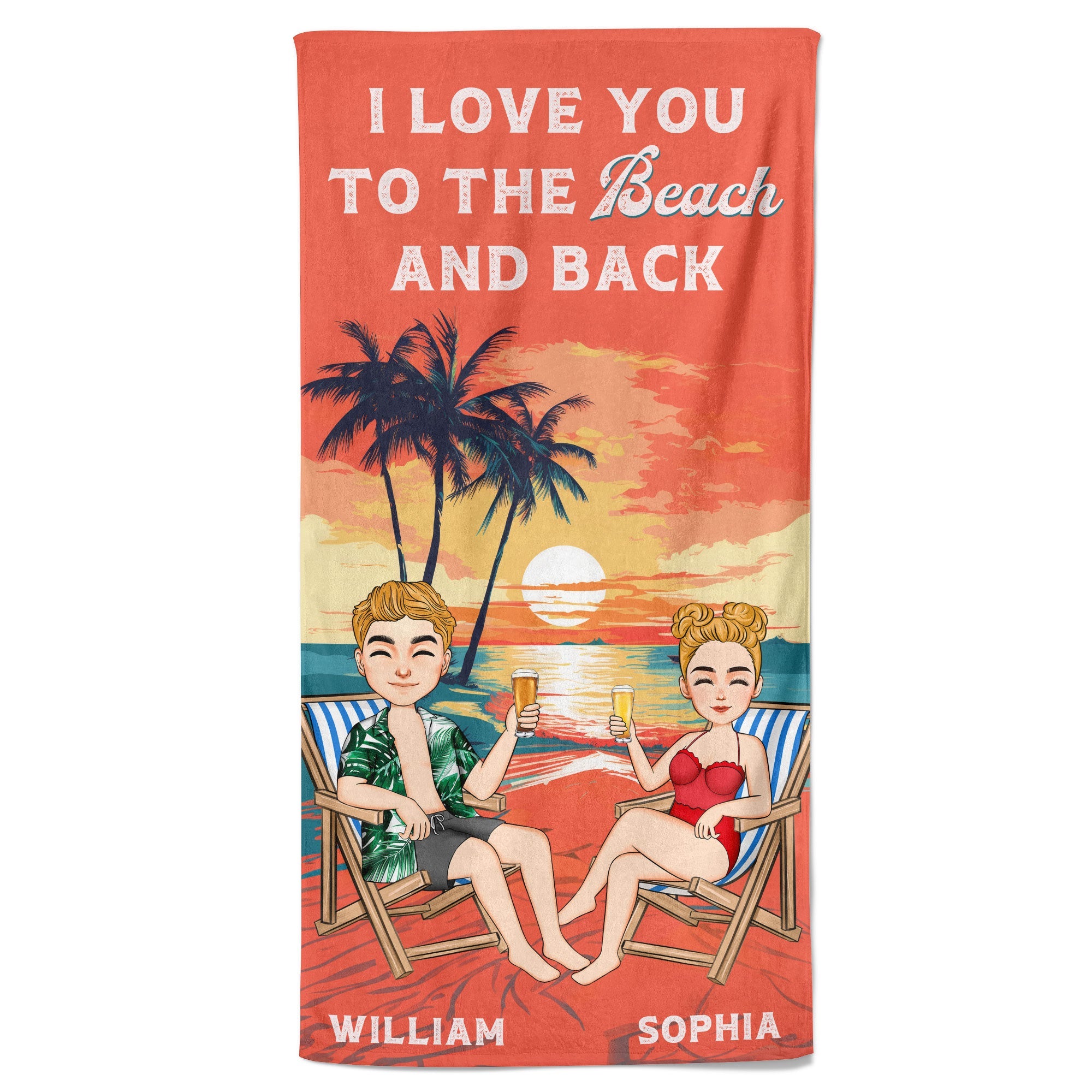 I Love You To The Beach And Back - Personalized Beach Towel