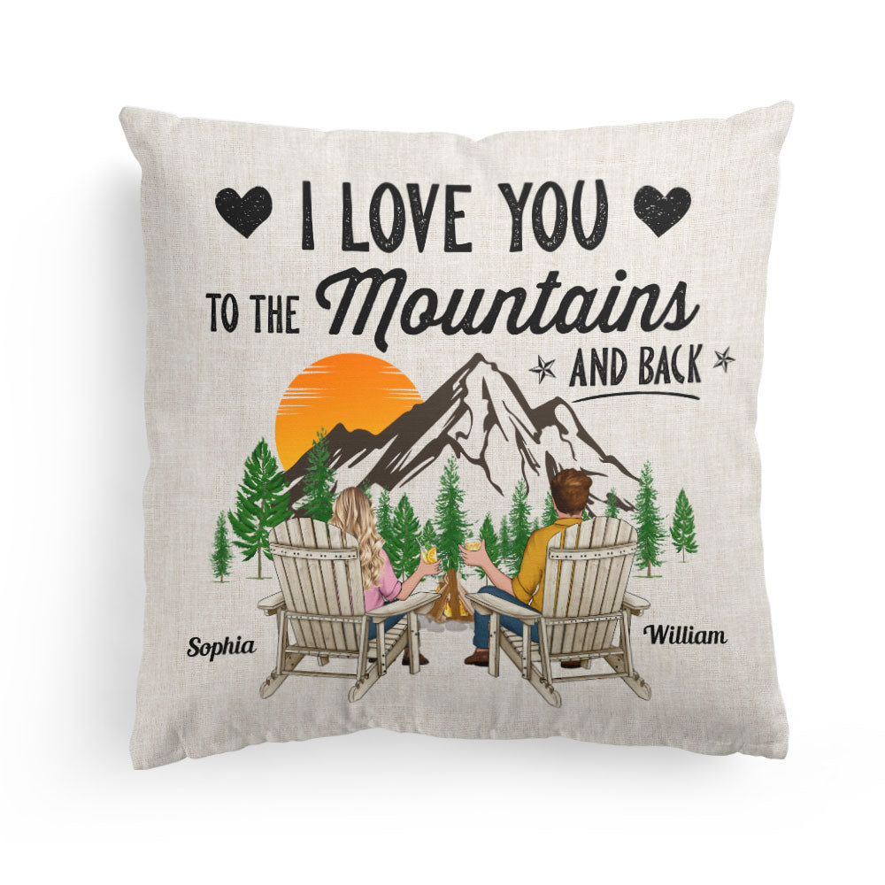 I Love You To The Mountains And Back - Personalized Pillow (Insert Included)