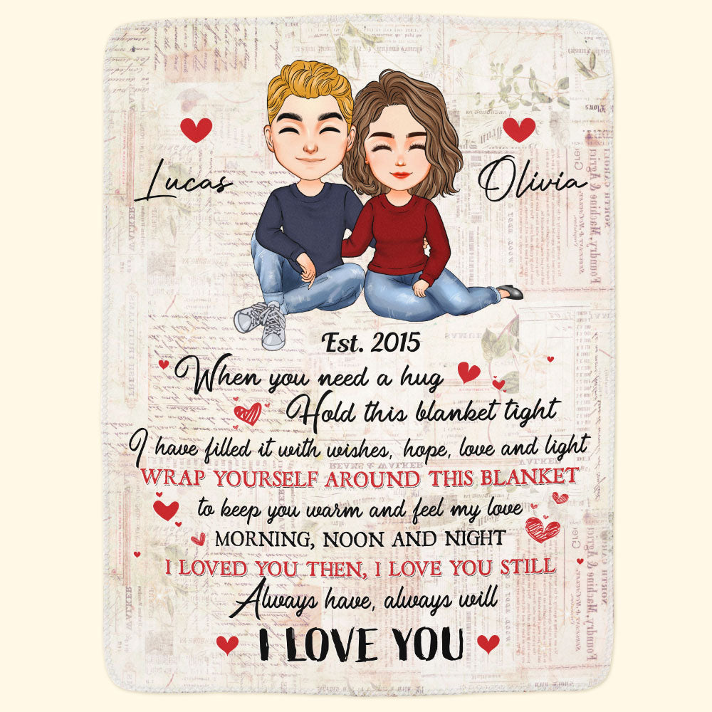 I Loved You Then, I Love You Still - Personalized Blanket