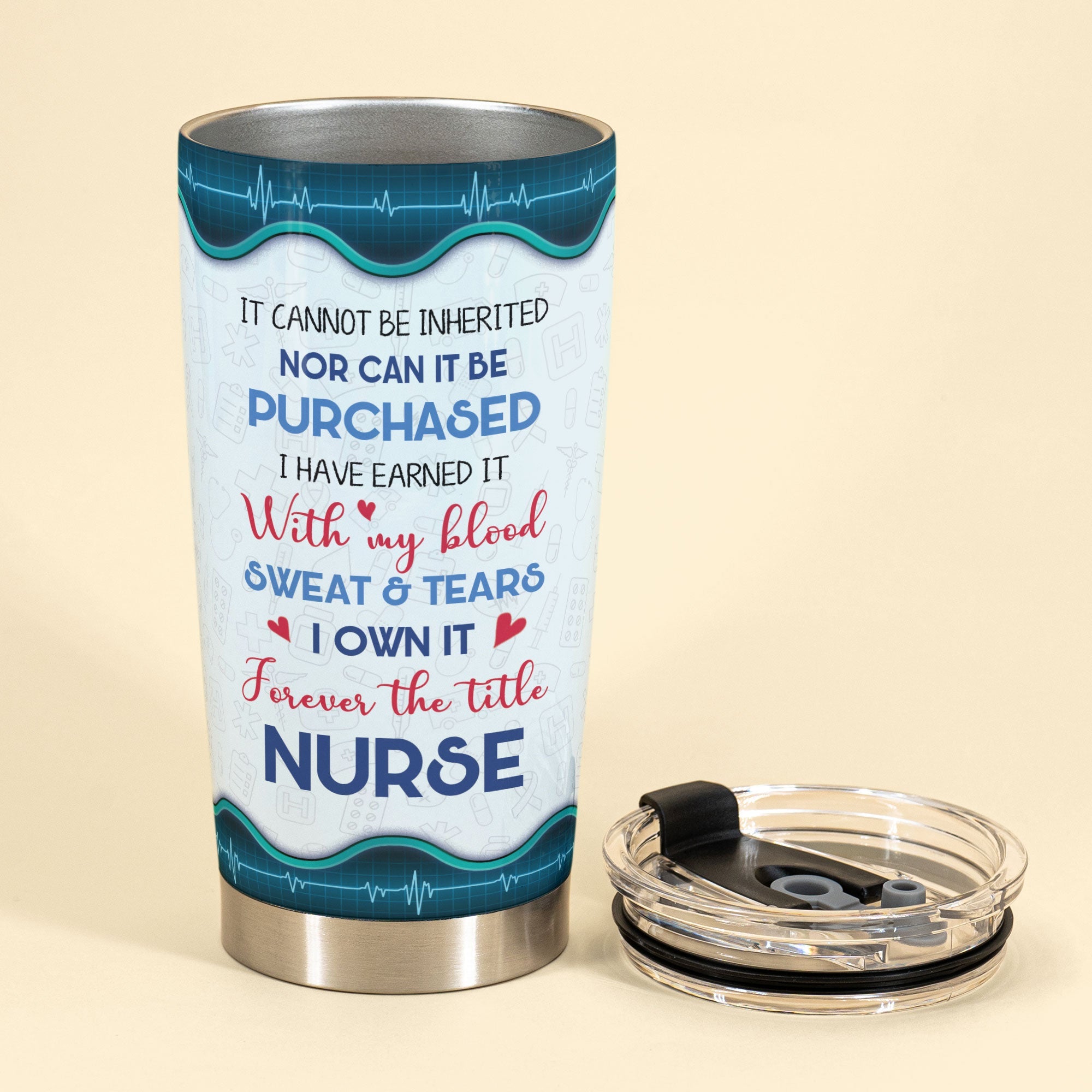 I Own It Forever The Title Nurse - Personalized Tumbler Cup