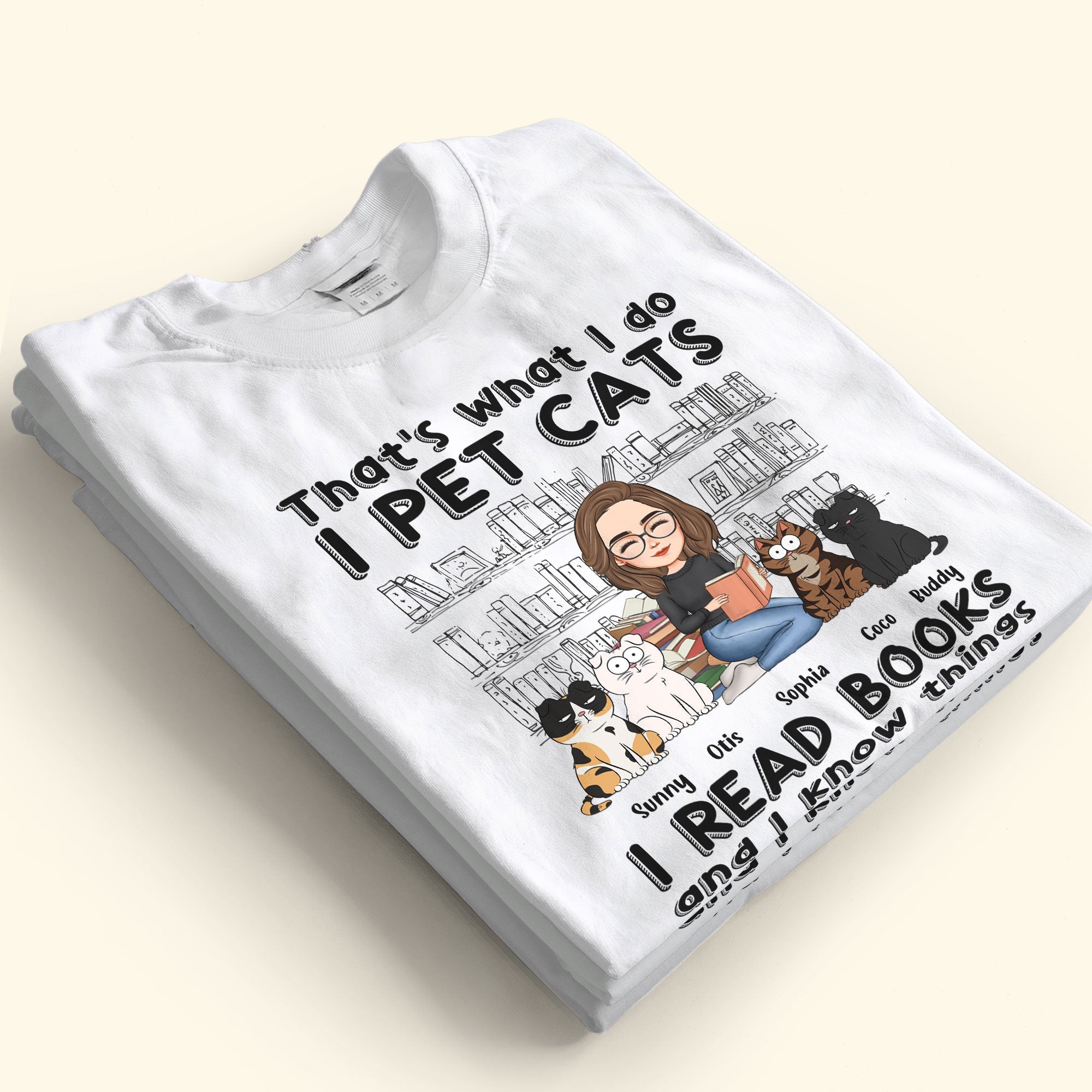 I Pet Cats I Read Books - Personalized Shirt