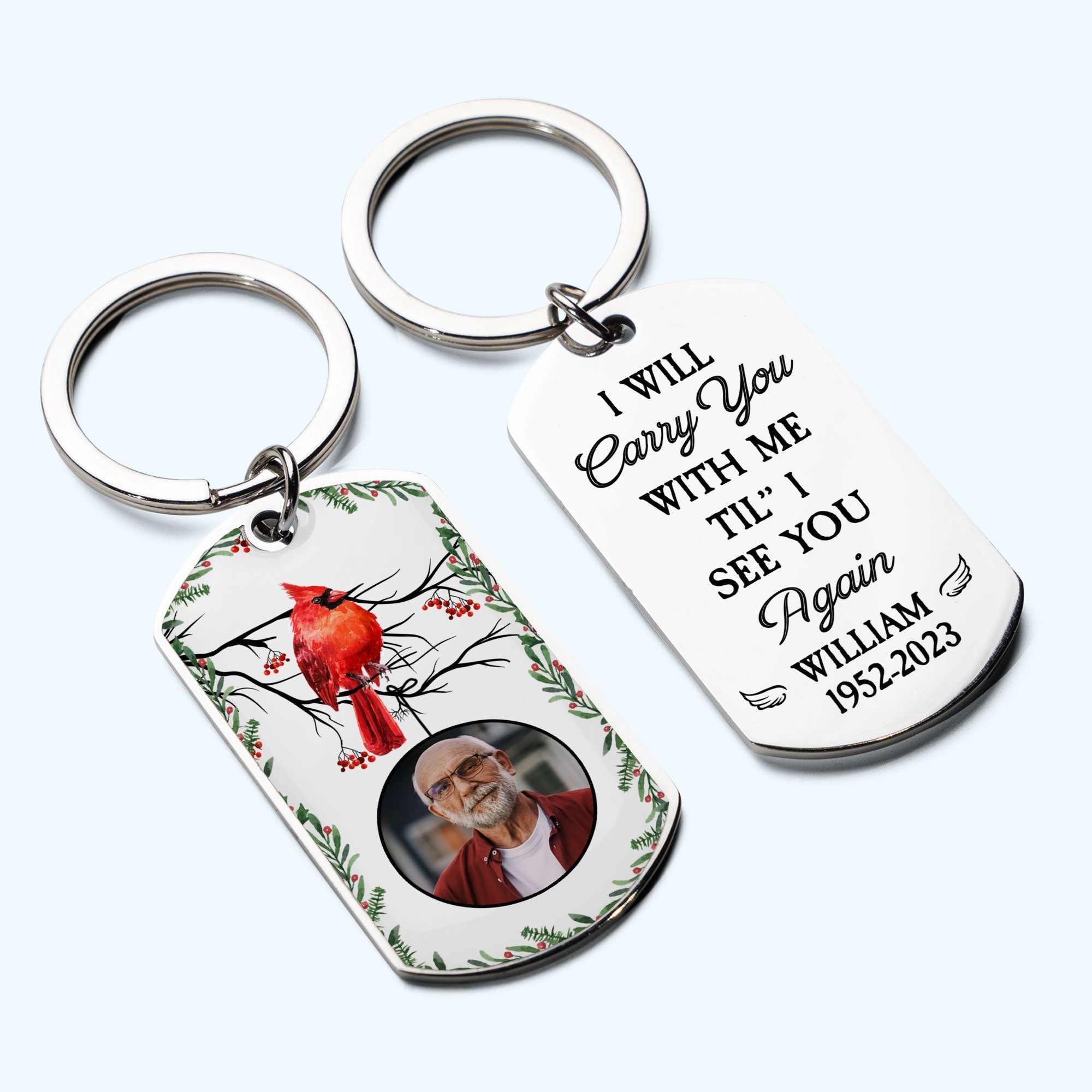 I Will Carry You With Me - Personalized Photo Stainless Steel Keychain